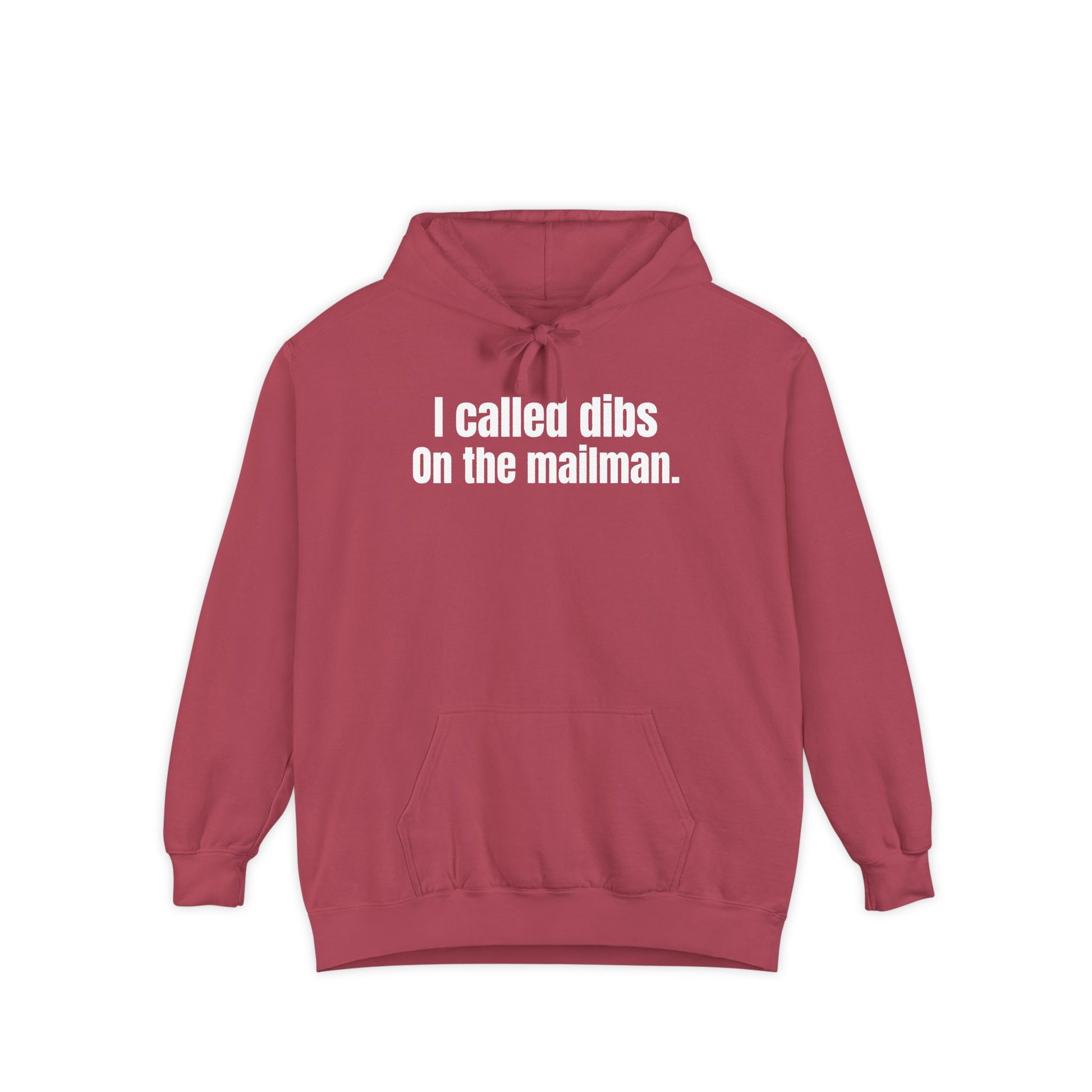 I Called Dibs on the Mailman Hoodie – Funny Couple Hoodie, Bold Statement Pullover, Matching Set Gift