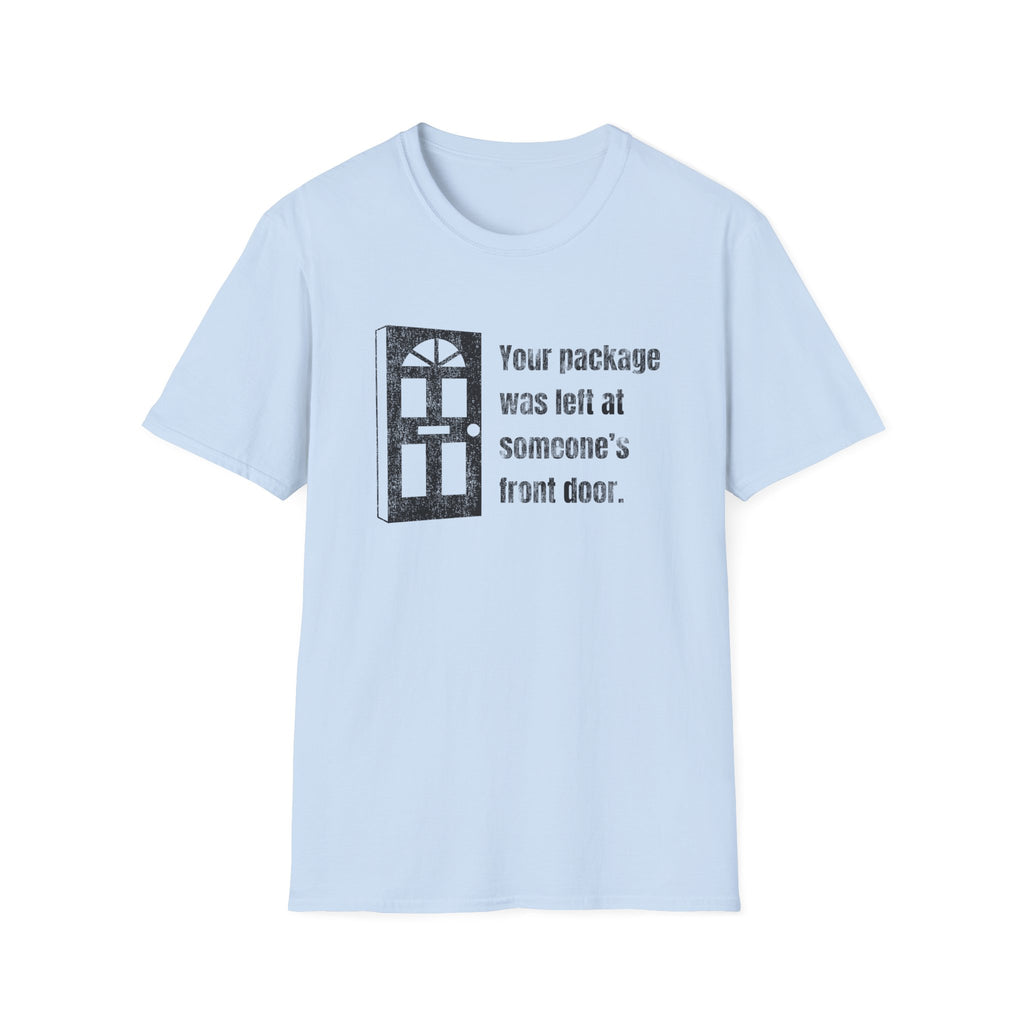 Someone’s front door, funny postal t shirt