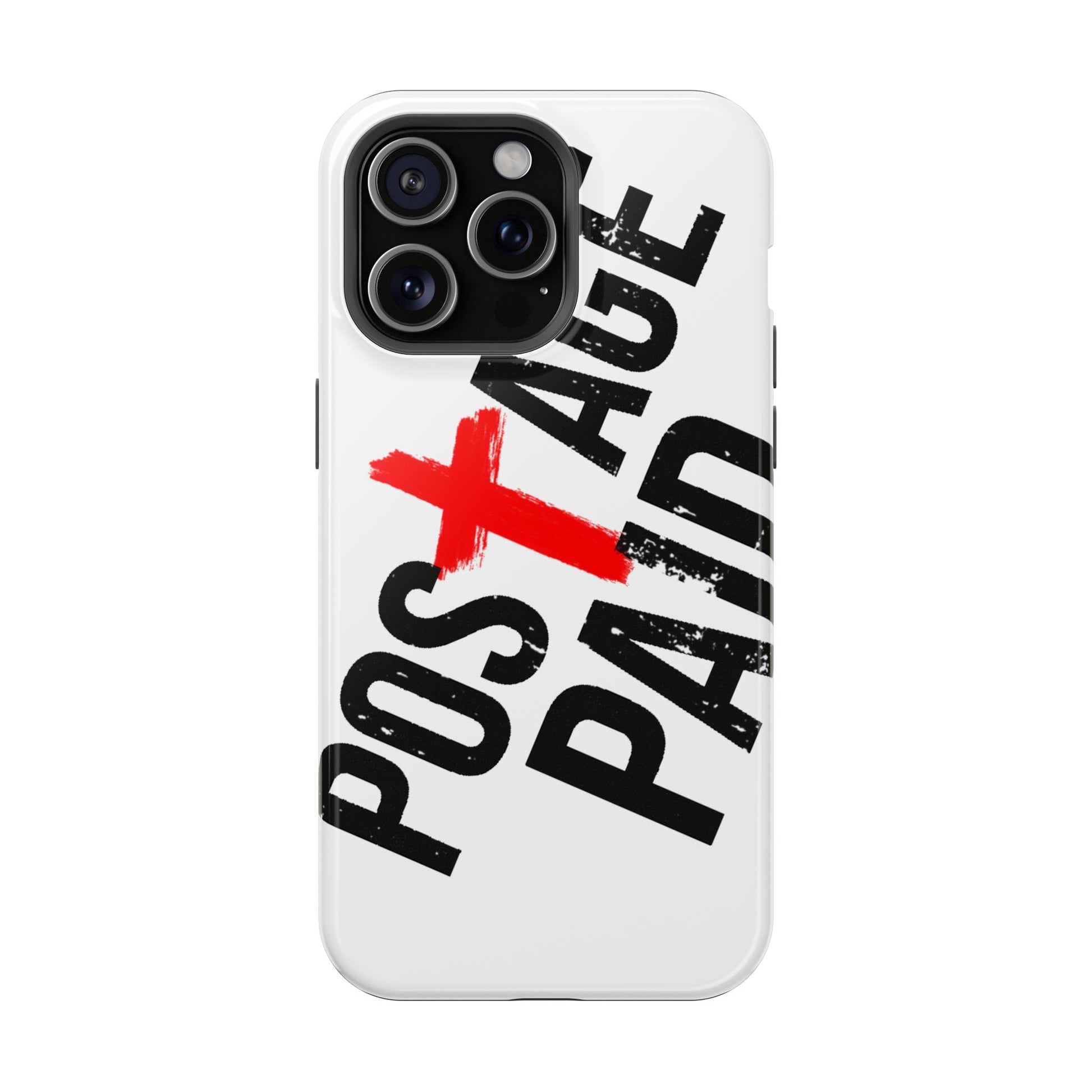 Postage Paid Impact-Resistant Phone Case - 'Postage Paid' Design, Inspiration Phone Case, Gifts For Faith Believers, Gifts For Postal Workers, Inspirational Gifts.