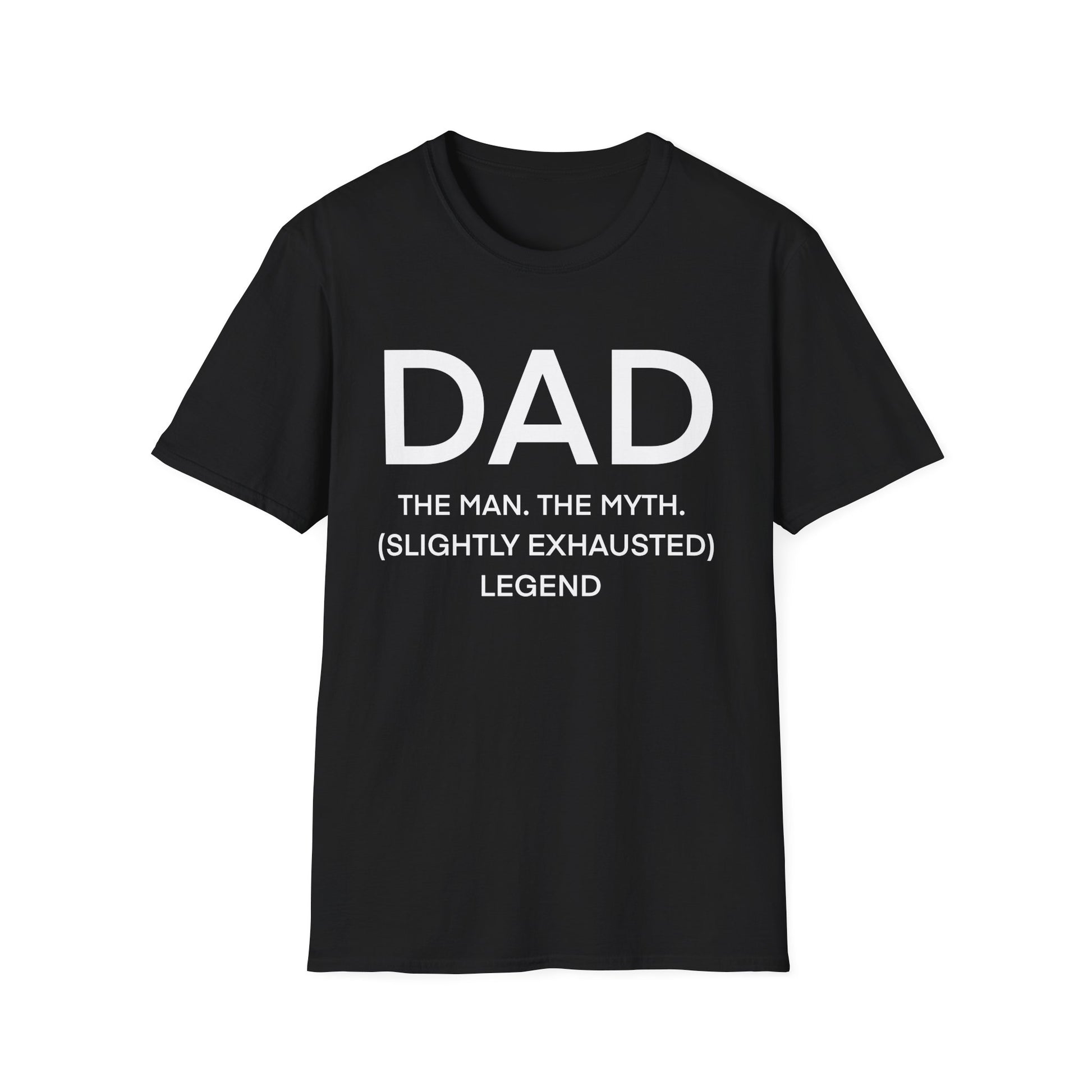 Dad— Slightly Exhausted Legend Tee