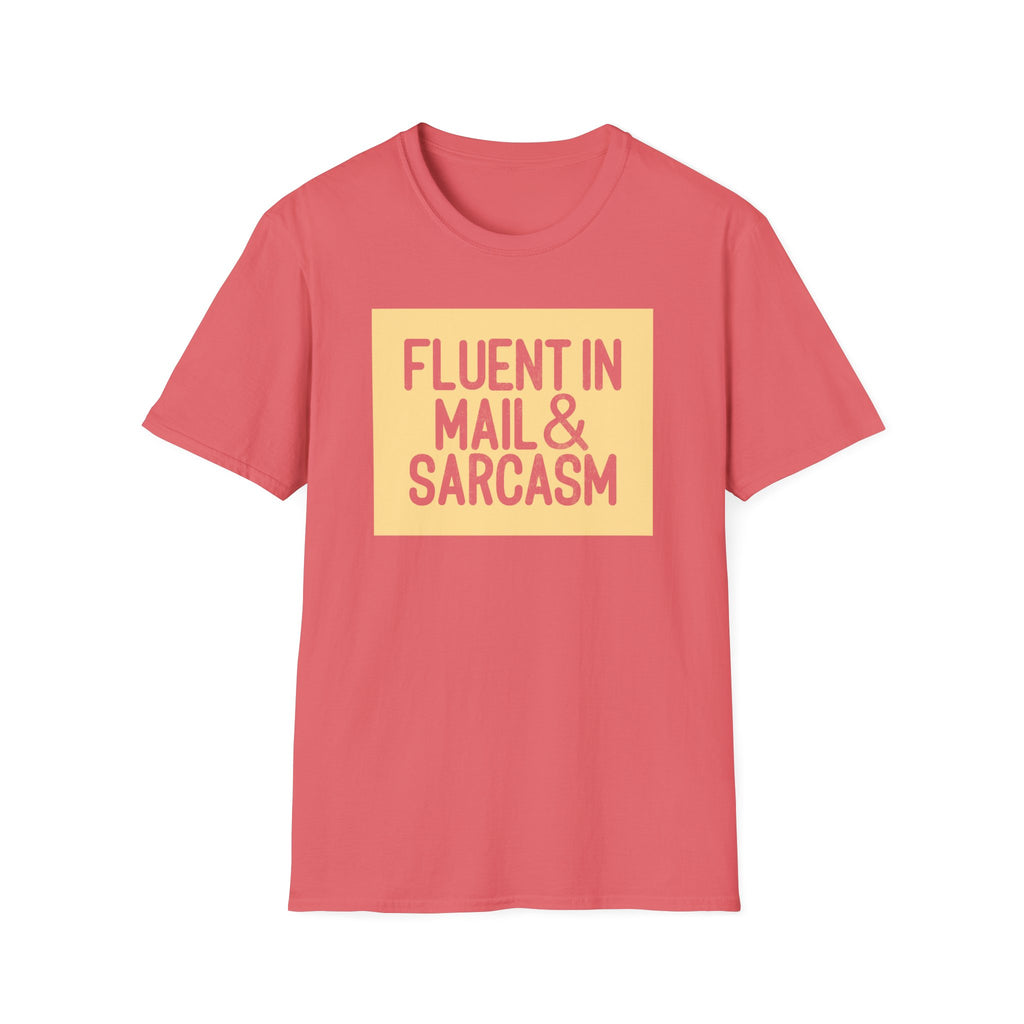 Fluent in Mail & Sarcasm