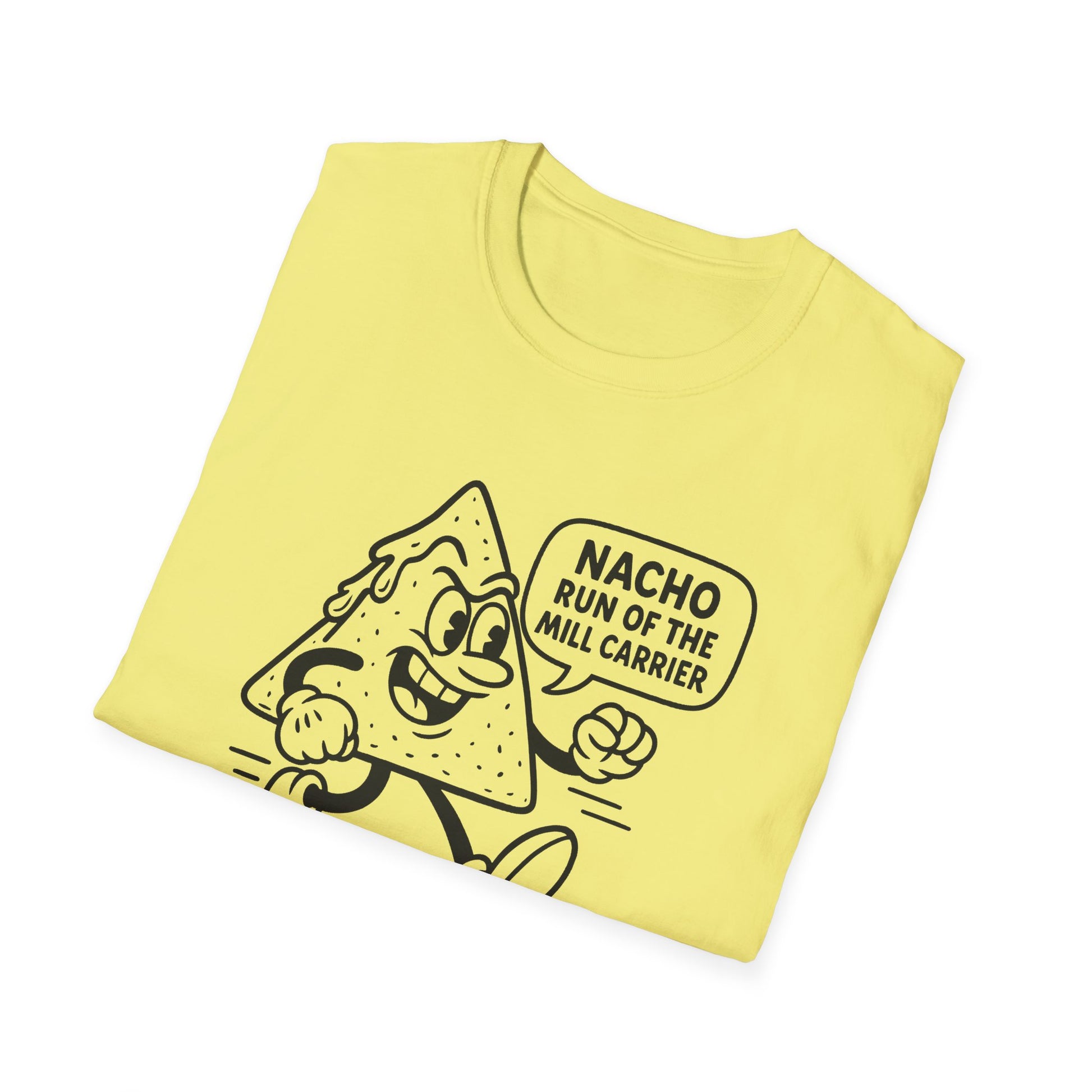 Nacho Run of the Mill Carrier Unisex T-Shirt, Funny Tee, Party Shirt, Gift for Food Lovers, Unique Graphic Top, Casual Wear