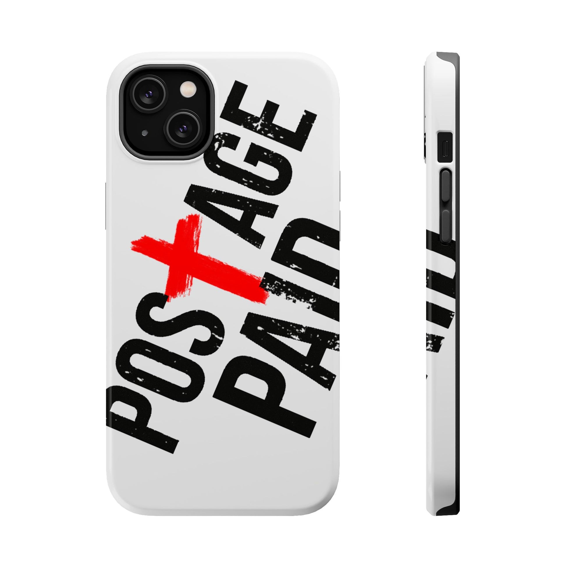 Postage Paid Impact-Resistant Phone Case - 'Postage Paid' Design, Inspiration Phone Case, Gifts For Faith Believers, Gifts For Postal Workers, Inspirational Gifts.
