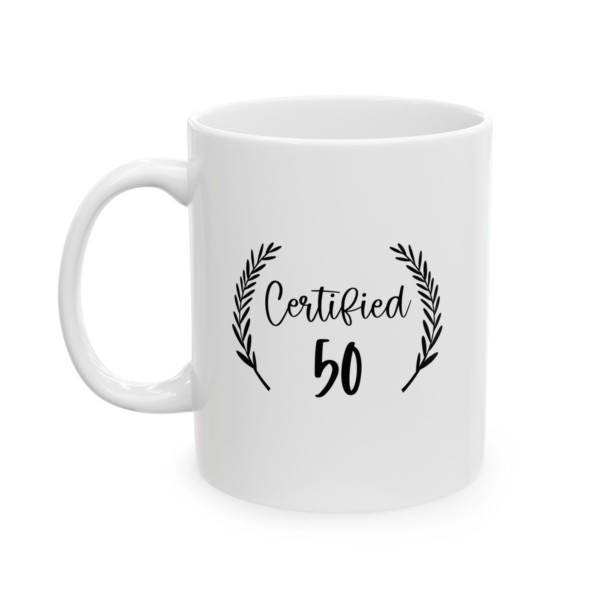 Certified 50th Birthday Celebration Ceramic Mug, Coffee Cup Gift, Motivational Drinkware, Office Decor, Housewarming Present, Birthday Mugs For Postal Workers, Tea Lover