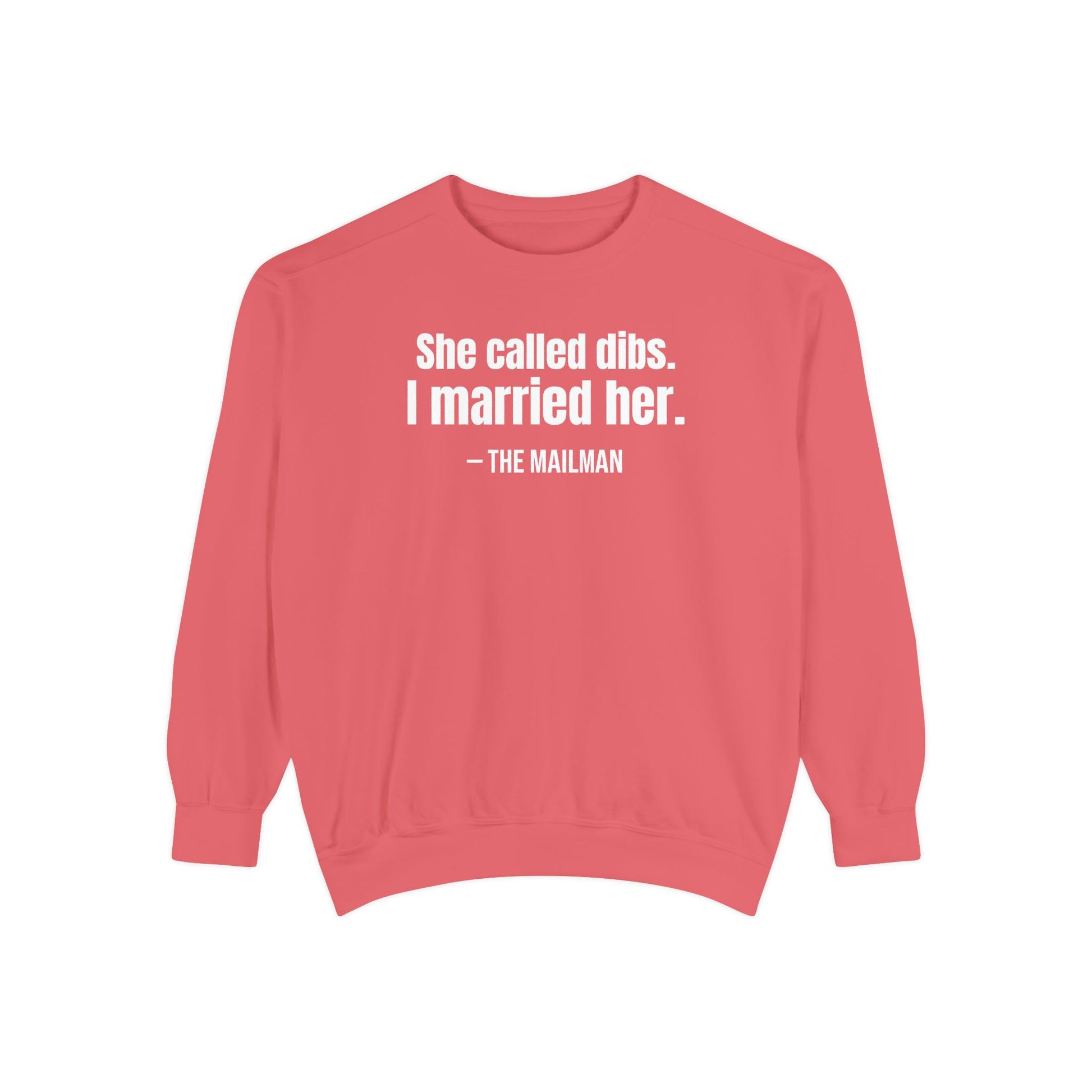 She Called Dibs I Married Her Crewneck Sweatshirt – Funny Couple Crewneck, Husband Humor Sweatshirt, Matching Set Gift
