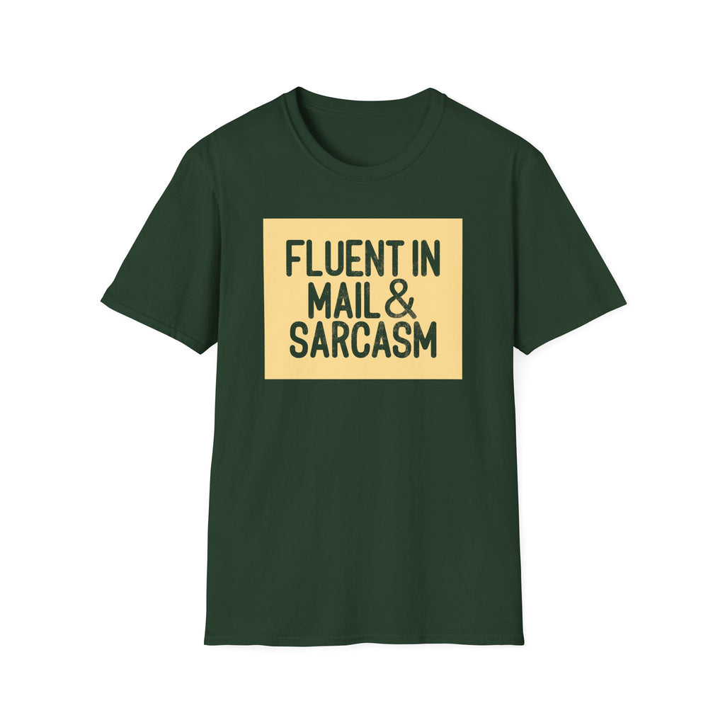 Fluent in Mail & Sarcasm