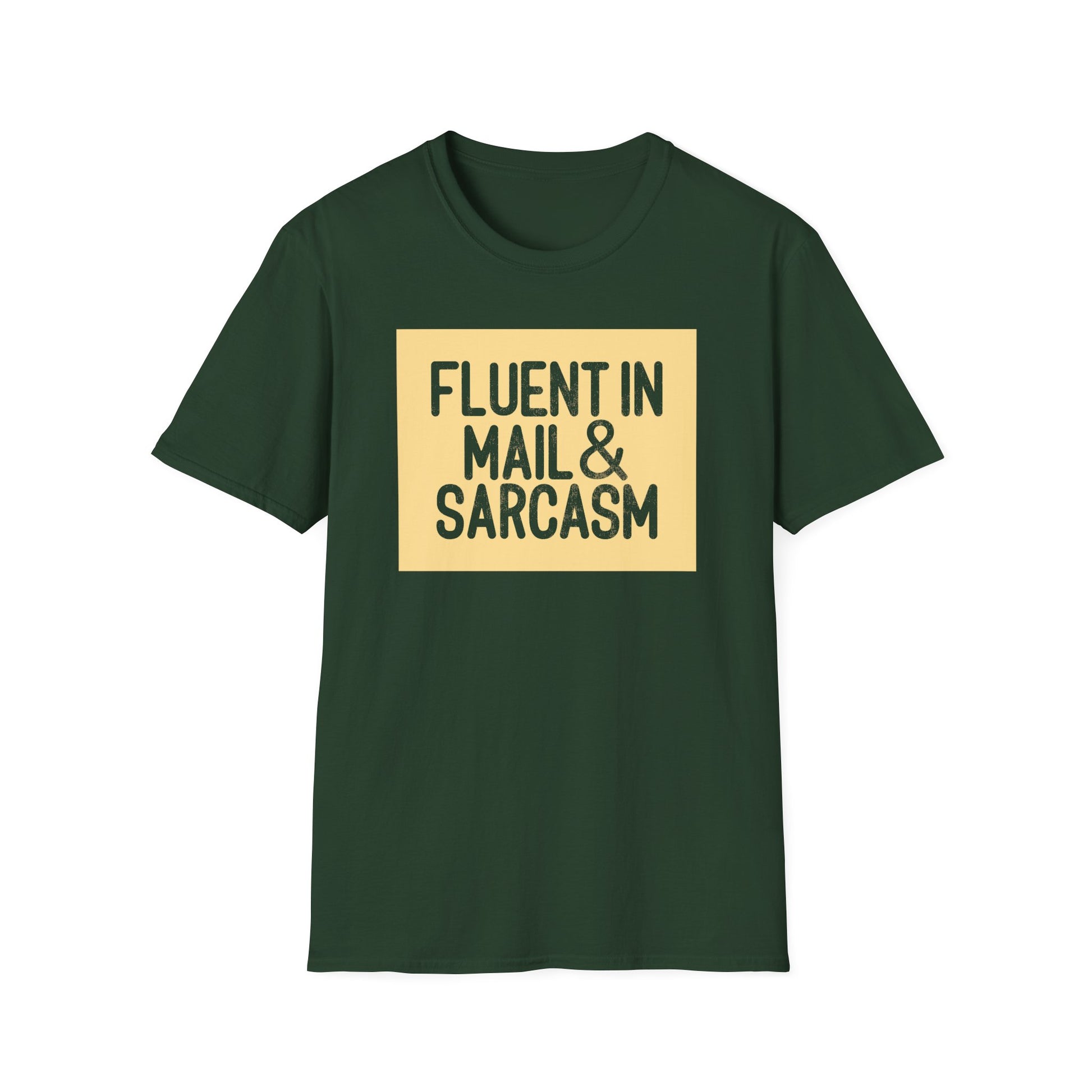 Fluent in Mail & Sarcasm