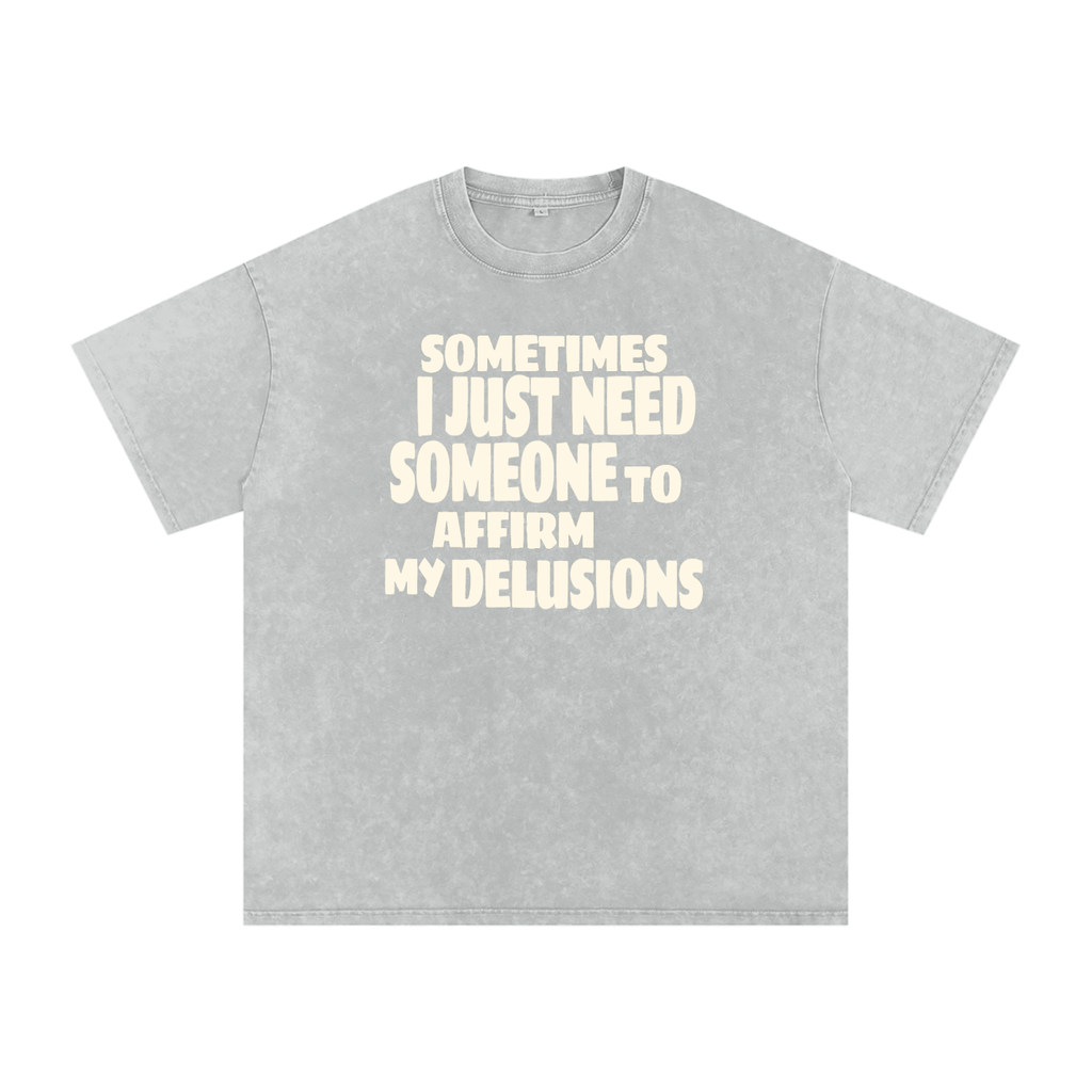 Affirm My Delusions Snow Washed Oversized Cotton T-Shirt