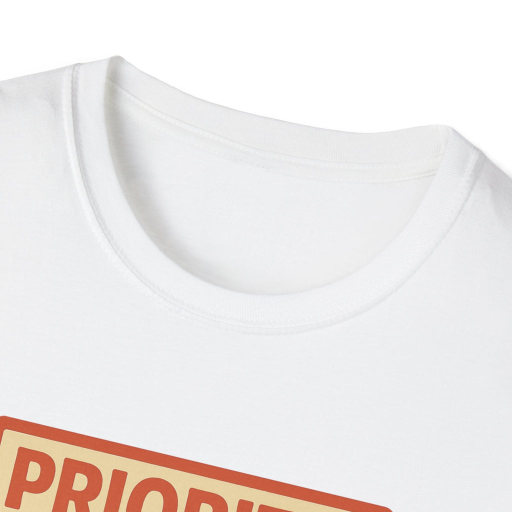 Priority Dad Unisex Softstyle T-Shirt, Father's Day Gift, Funny Dad Tee, Birthday Present for Dad, Casual Family Apparel