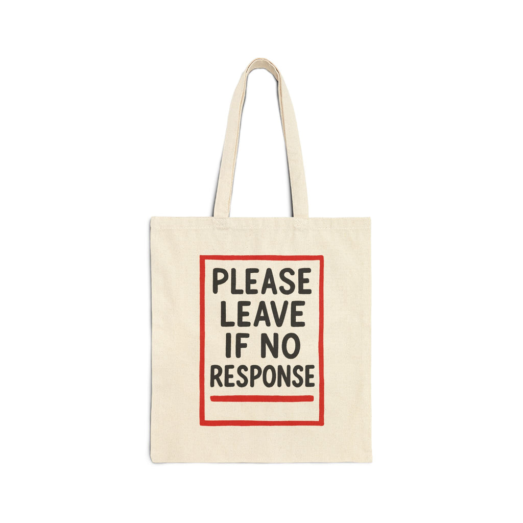 Please Leave Humorous Cotton Canvas Tote Bag - Eco-Friendly Grocery, Beach, Shopping, Gift, Birthday