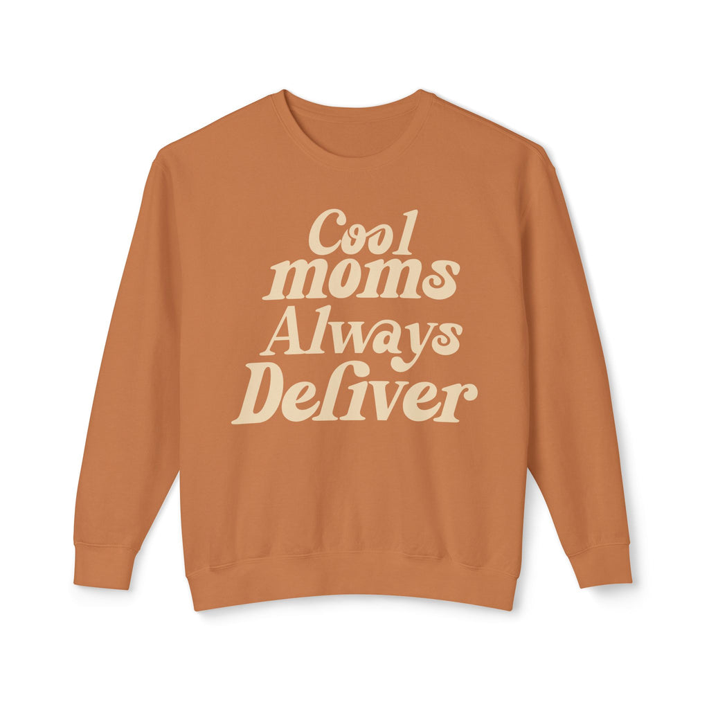 Cool Moms Always Deliver Crewneck Sweatshirt – Funny Mom Sweatshirt, Cute Mother’s Day Gift, Cozy Women’s Pullover, Delivery Worker Gift