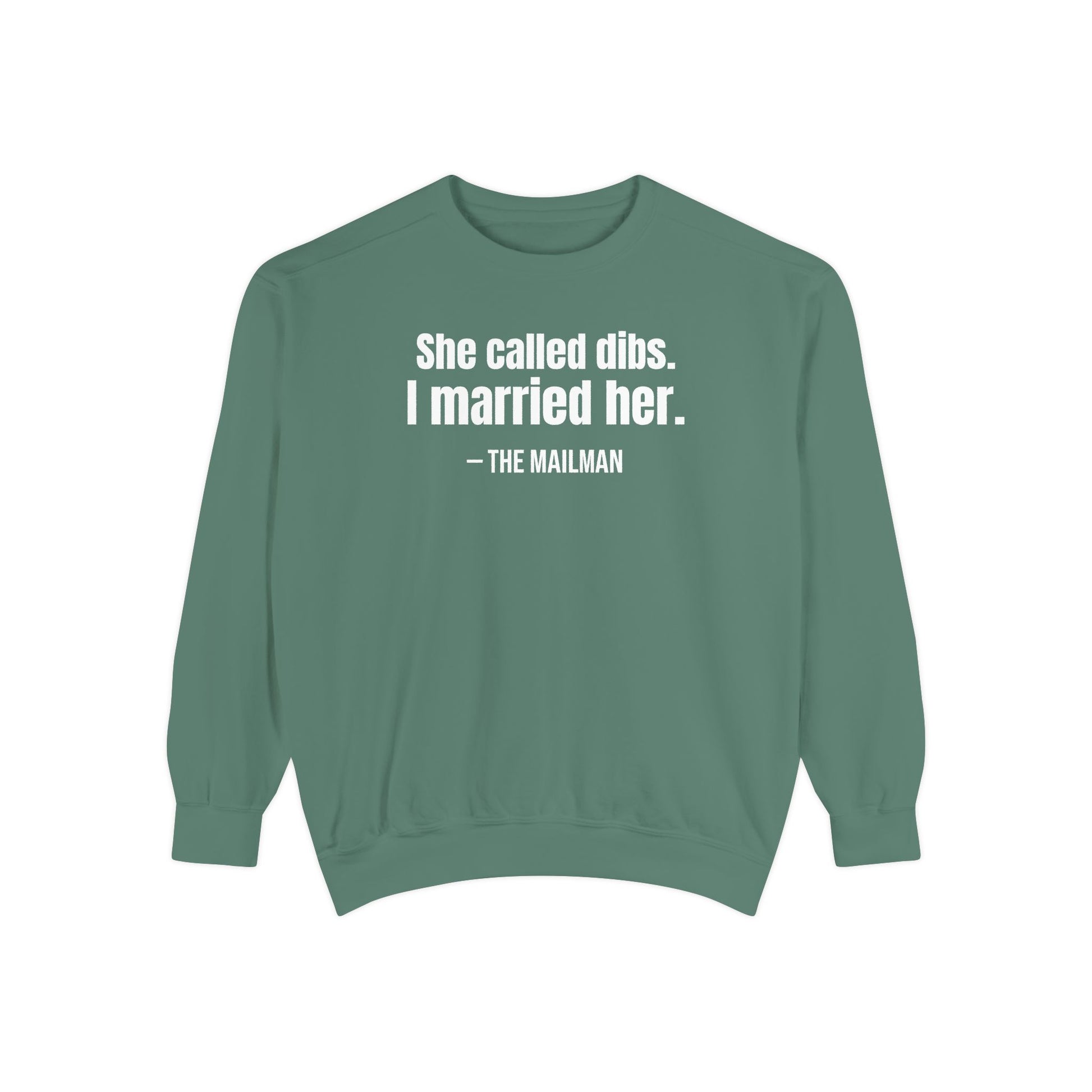 She Called Dibs I Married Her Crewneck Sweatshirt – Funny Couple Crewneck, Husband Humor Sweatshirt, Matching Set Gift