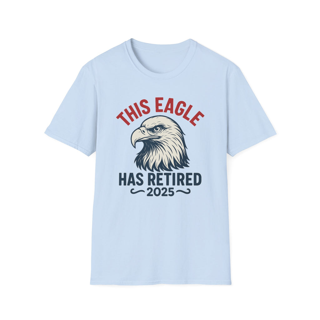 This Eagle Has Retired 2025 - Funny Eagle Retirement T-Shirt, Postal Retirement Gifts, Gifts For Postal Workers