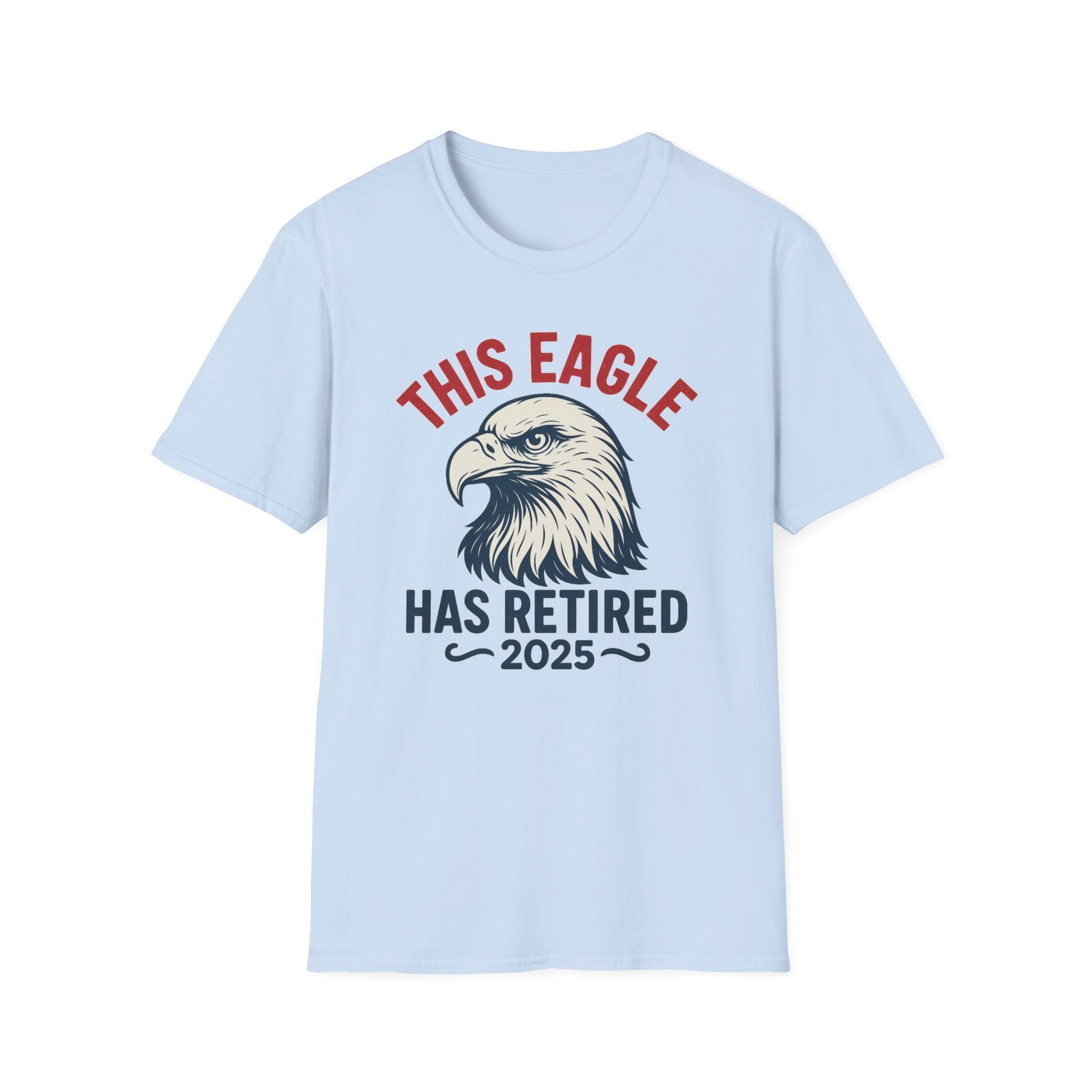 This Eagle Has Retired 2025 - Funny Eagle Retirement T-Shirt, Postal Retirement Gifts, Gifts For Postal Workers