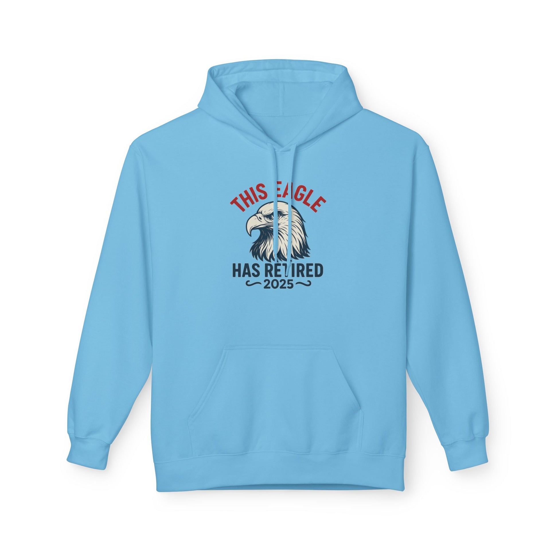“This Eagle Has Retired” Retirement Eagle Hoodie - Unisex Midweight Fleece, Inspirational Gifts, Gifts For Postal Workers, Inspirational Gift Ideas