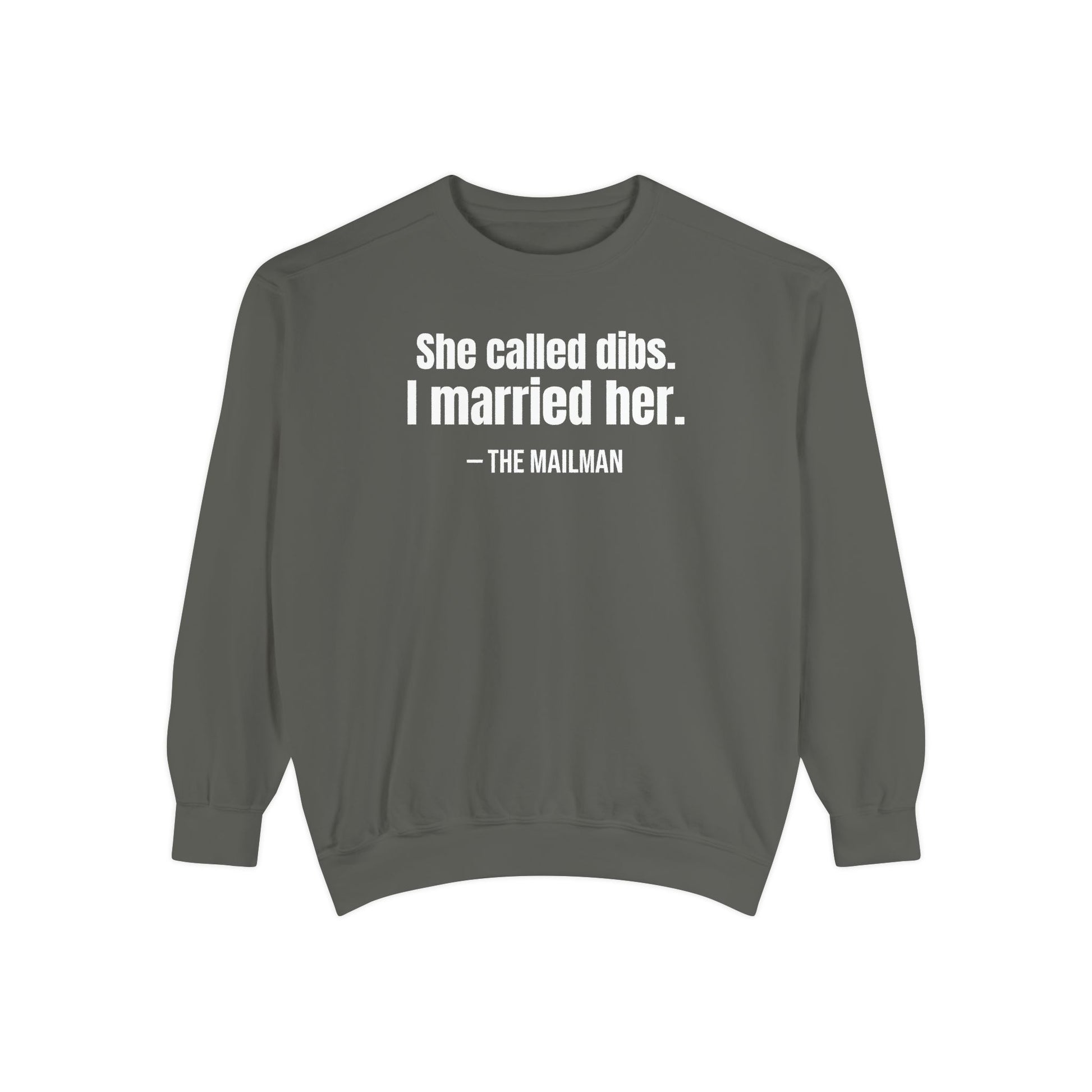 She Called Dibs I Married Her Crewneck Sweatshirt – Funny Couple Crewneck, Husband Humor Sweatshirt, Matching Set Gift