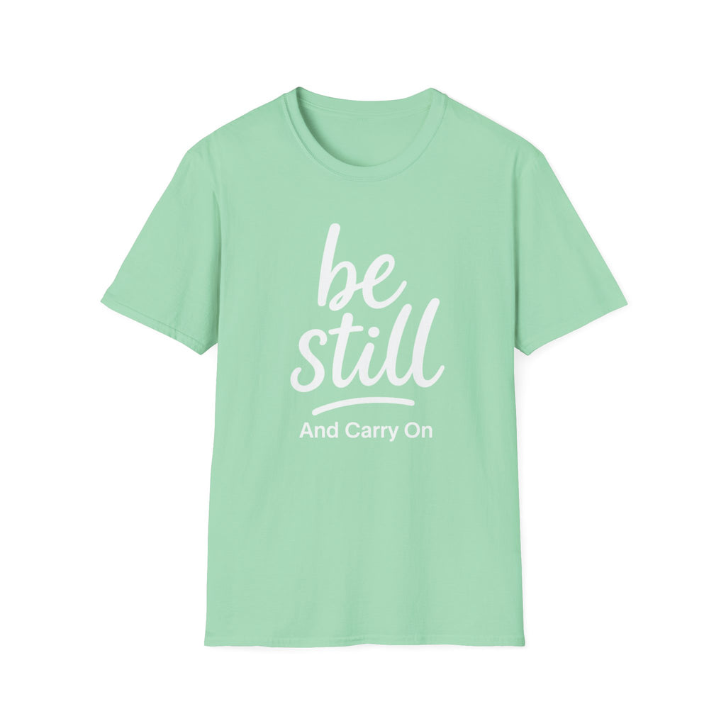 Be Still And Carry On Graphic Tee- Inspirational T-Shirt design for postal workers and people of faith