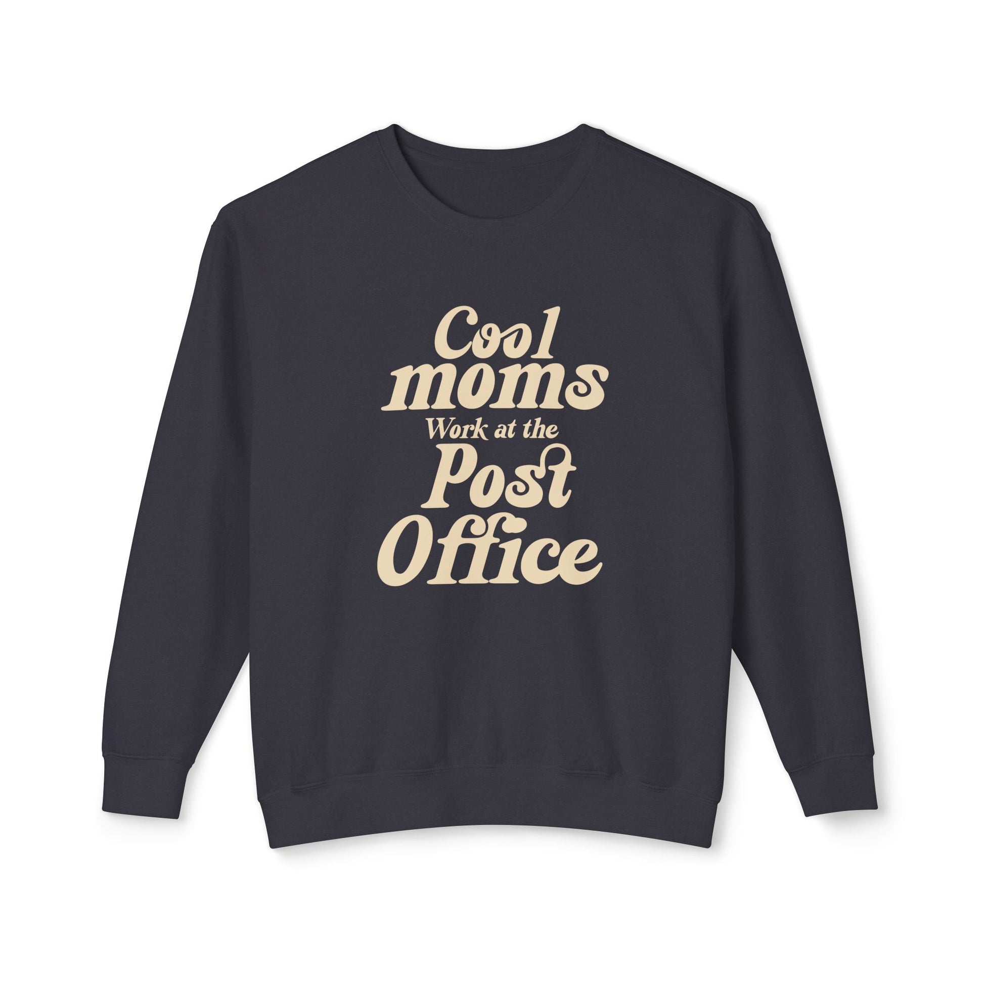 Cool Moms Work For The Post Office Crewneck Sweatshirt – Funny Mom Sweatshirt, Cute Mother’s Day Gift, Cozy Women’s Pullover, Delivery Worker Gift