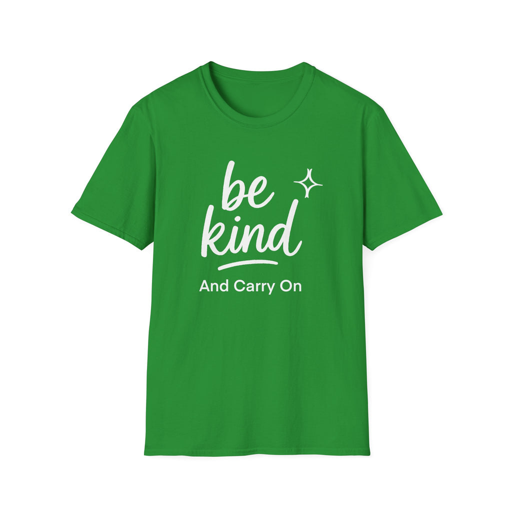 “Be Kind And Carry On” Unisex Softstyle T-Shirt - "Be Kind" Inspirational Postal Tee, Motivational Shirt for Postal Workers &  for Self-Care, Gift for Friends, Positive Vibes, Everyday Wear