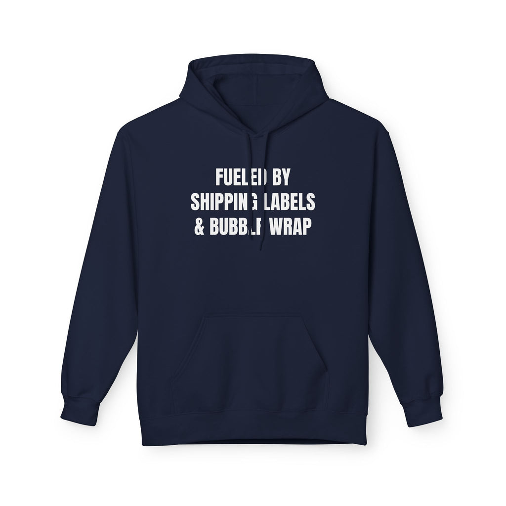 Fueled by Shipping Labels & Bubble Wrap Hoodie | Funny Shipping & Warehouse Pullover