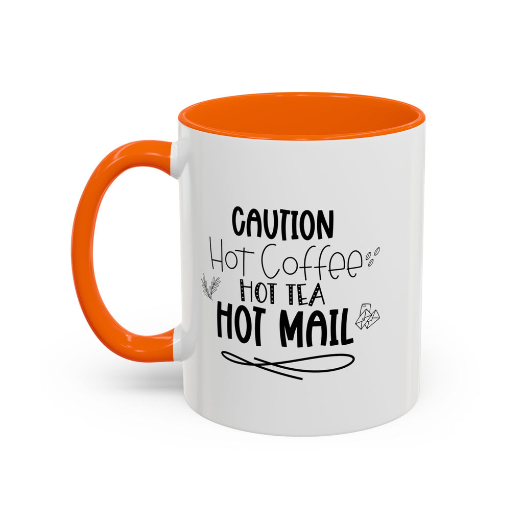 Hot Coffee, Tea, Mail Coffee Mug - Perfect Gift for Coffee Lovers, Gift Ideas For Postal Workers, Tea Lovers