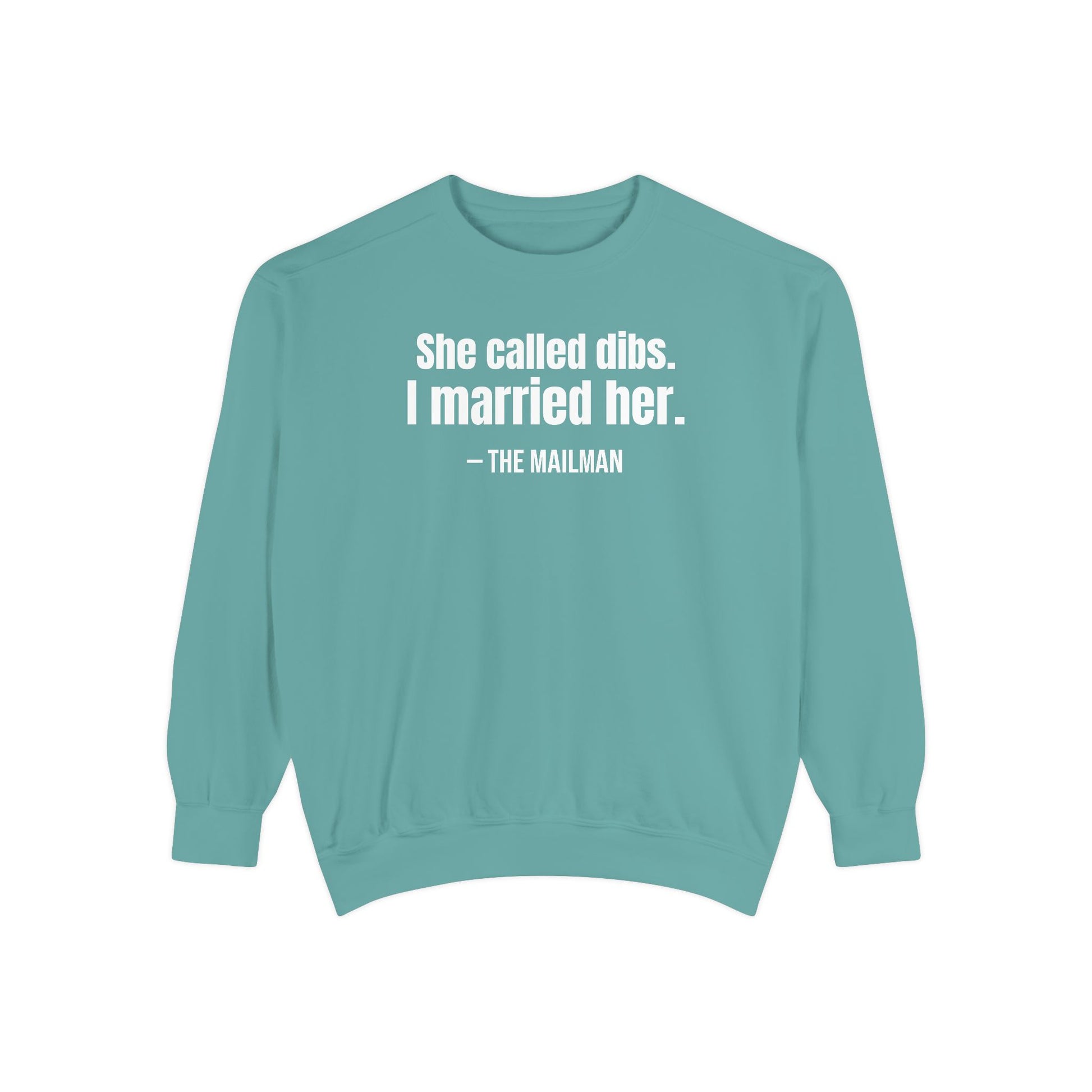 She Called Dibs I Married Her Crewneck Sweatshirt – Funny Couple Crewneck, Husband Humor Sweatshirt, Matching Set Gift