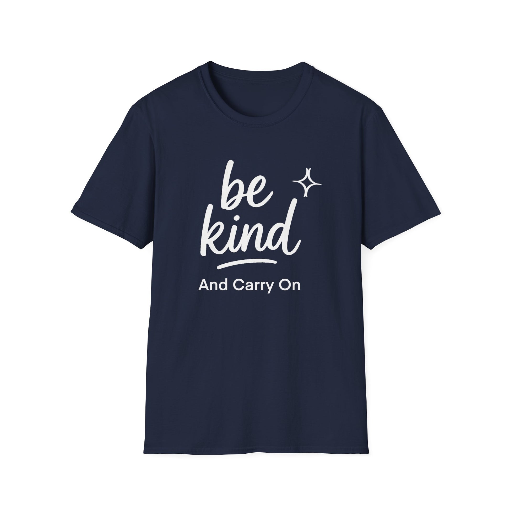 “Be Kind And Carry On” Unisex Softstyle T-Shirt - "Be Kind" Inspirational Postal Tee, Motivational Shirt for Postal Workers &  for Self-Care, Gift for Friends, Positive Vibes, Everyday Wear