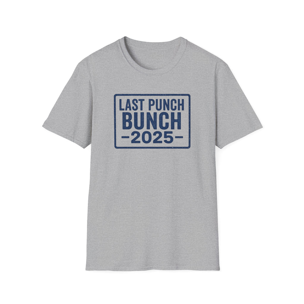 Unisex Softstyle T-Shirt - Last Punch Bunch 2025, Gift Ideas For Retirees, Perfect For Postal Workers