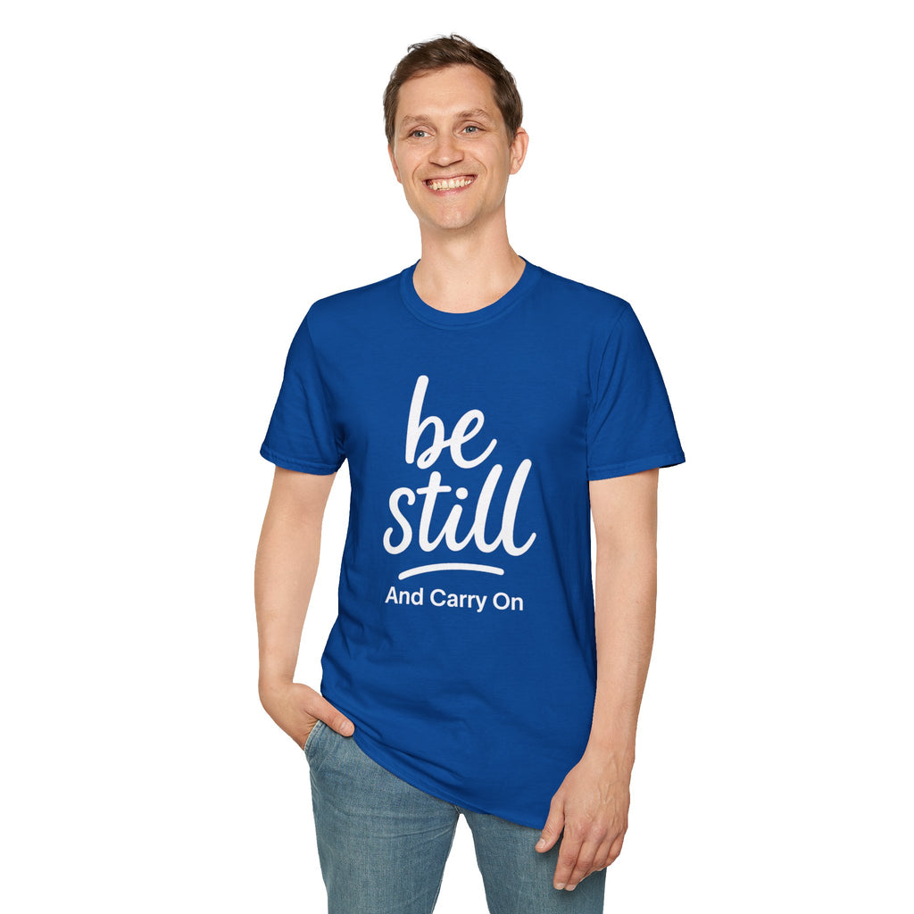 Be Still And Carry On Graphic Tee- Inspirational T-Shirt design for postal workers and people of faith