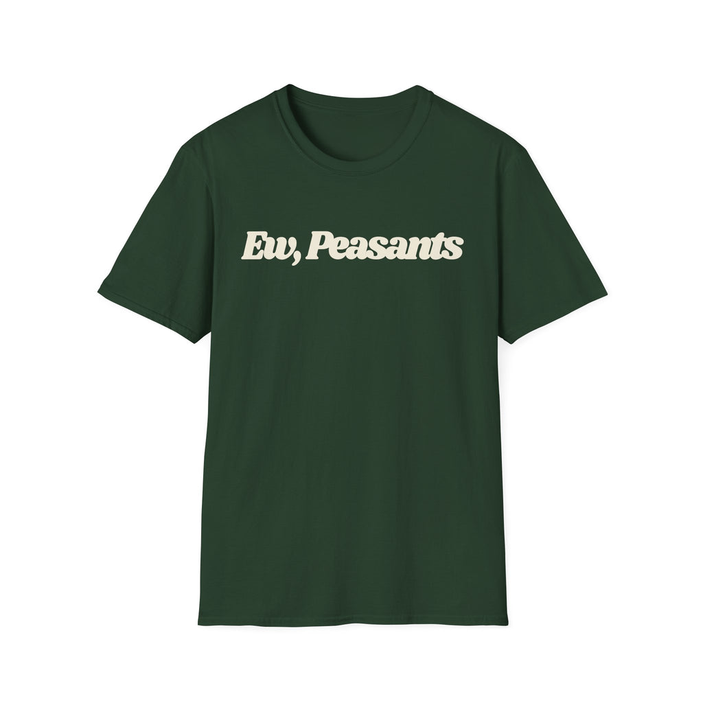 Ew, Peasants