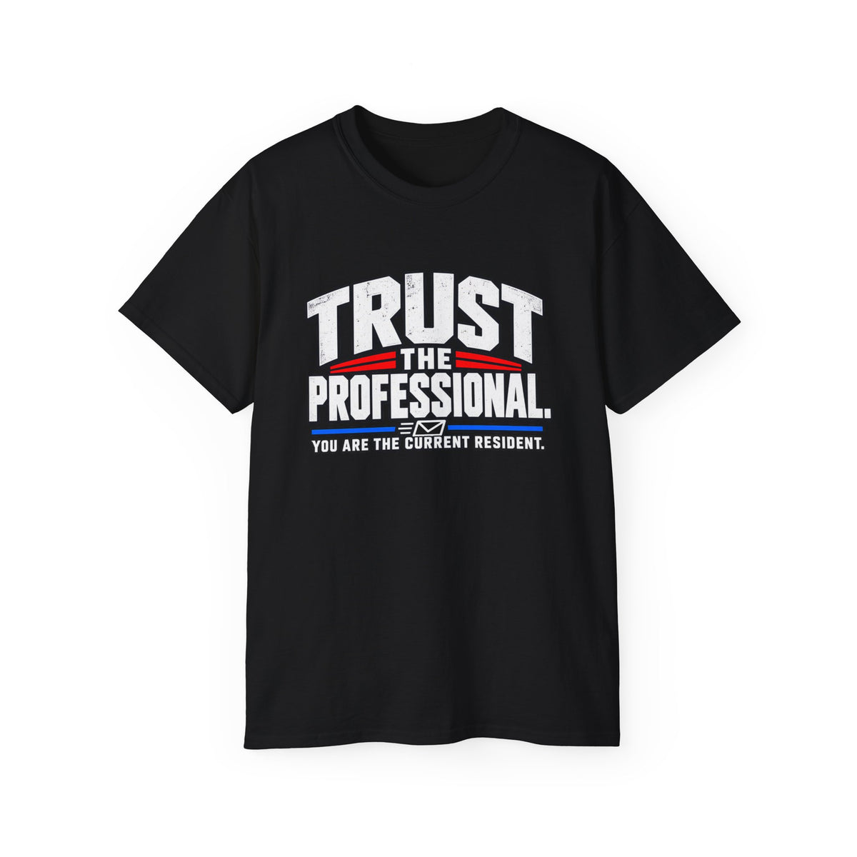 Trust The Professional Mail Carrier T-Shirt — Postal Worker Letter Carrier Tee