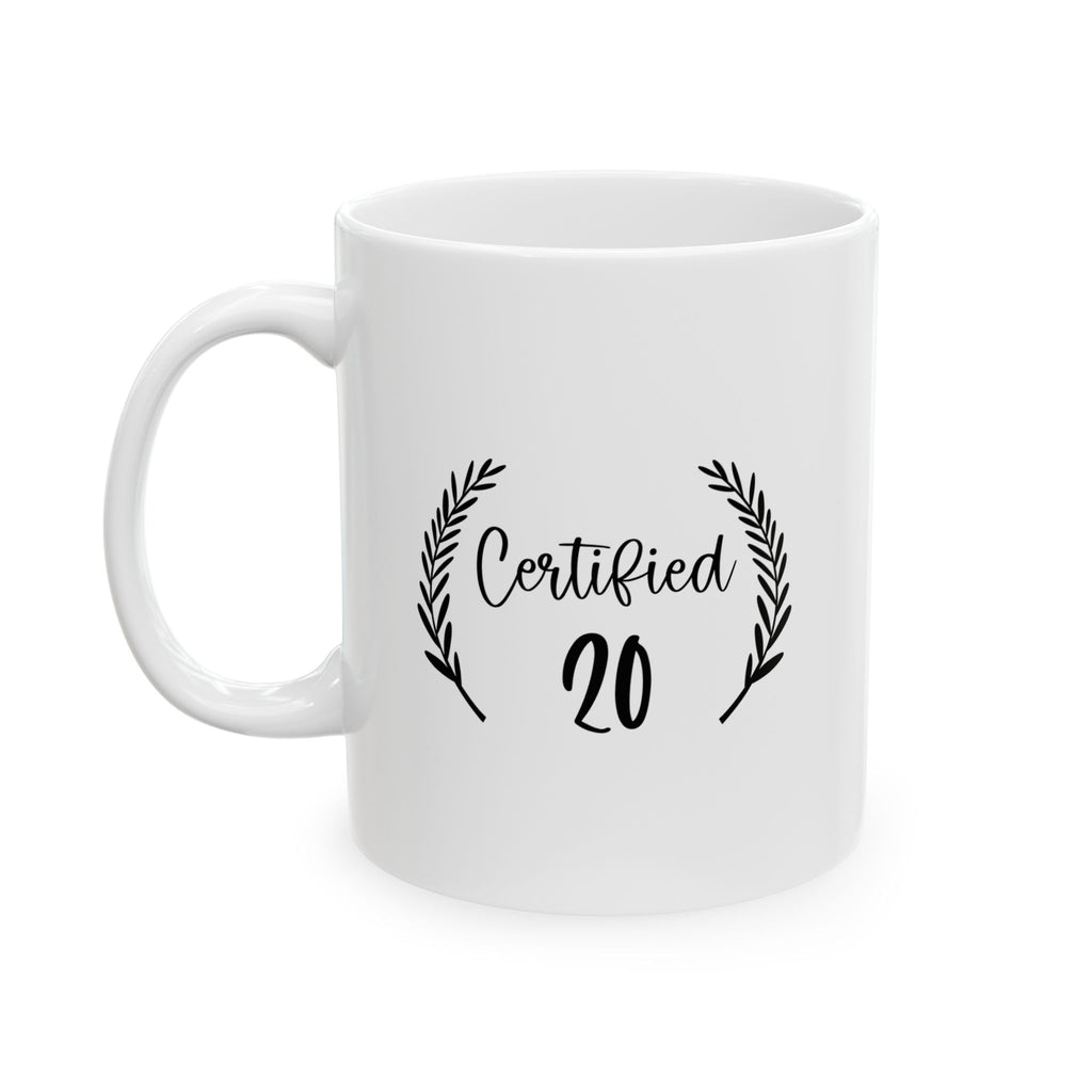 Certified 20 Celebration Ceramic Mug for Coffee Lovers, Custom Gift, Tea Mug, Home Decor, Birthday Present