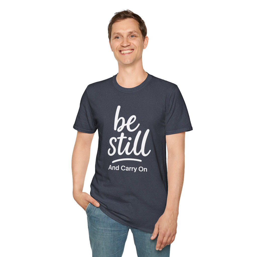 Be Still And Carry On Graphic Tee- Inspirational T-Shirt design for postal workers and people of faith