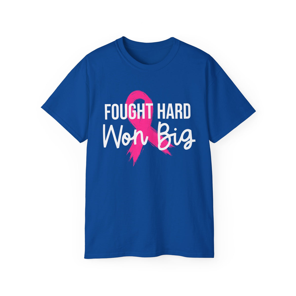 Fought Hard Won Big - Breast Cancer Survivor Tee