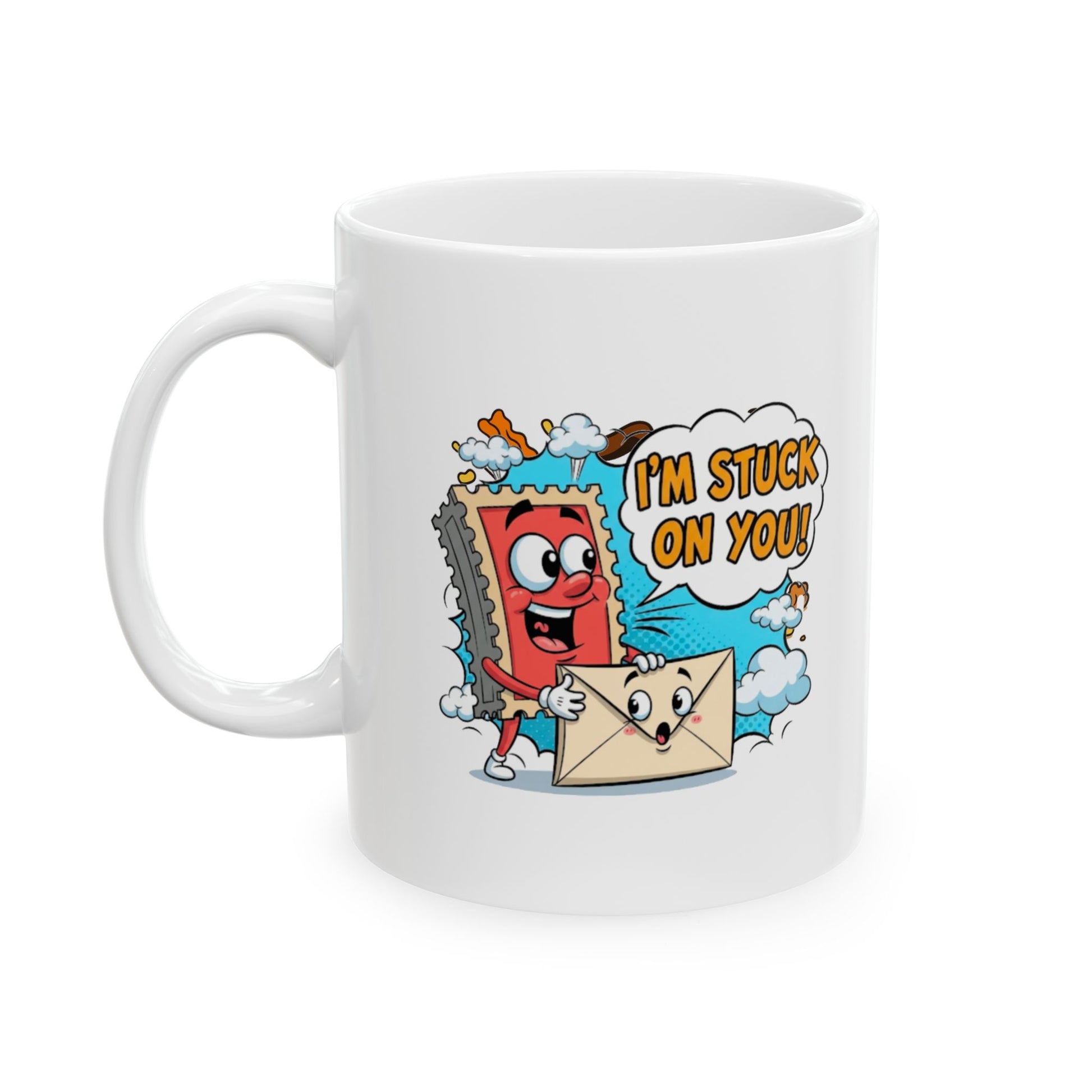 I’m Stuck On You, Funny Ceramic Mug - Perfect for Gifts, Coffee Lovers, Tea Time, Office Desk Decor, Birthdays, Funny Quotes