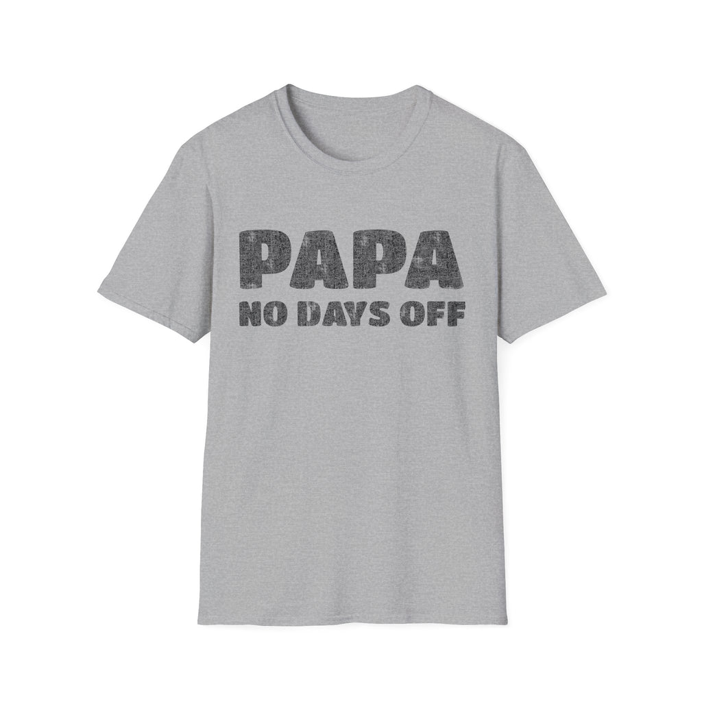 Papa No Days Off — Distressed Vintage Father’s Day Tee