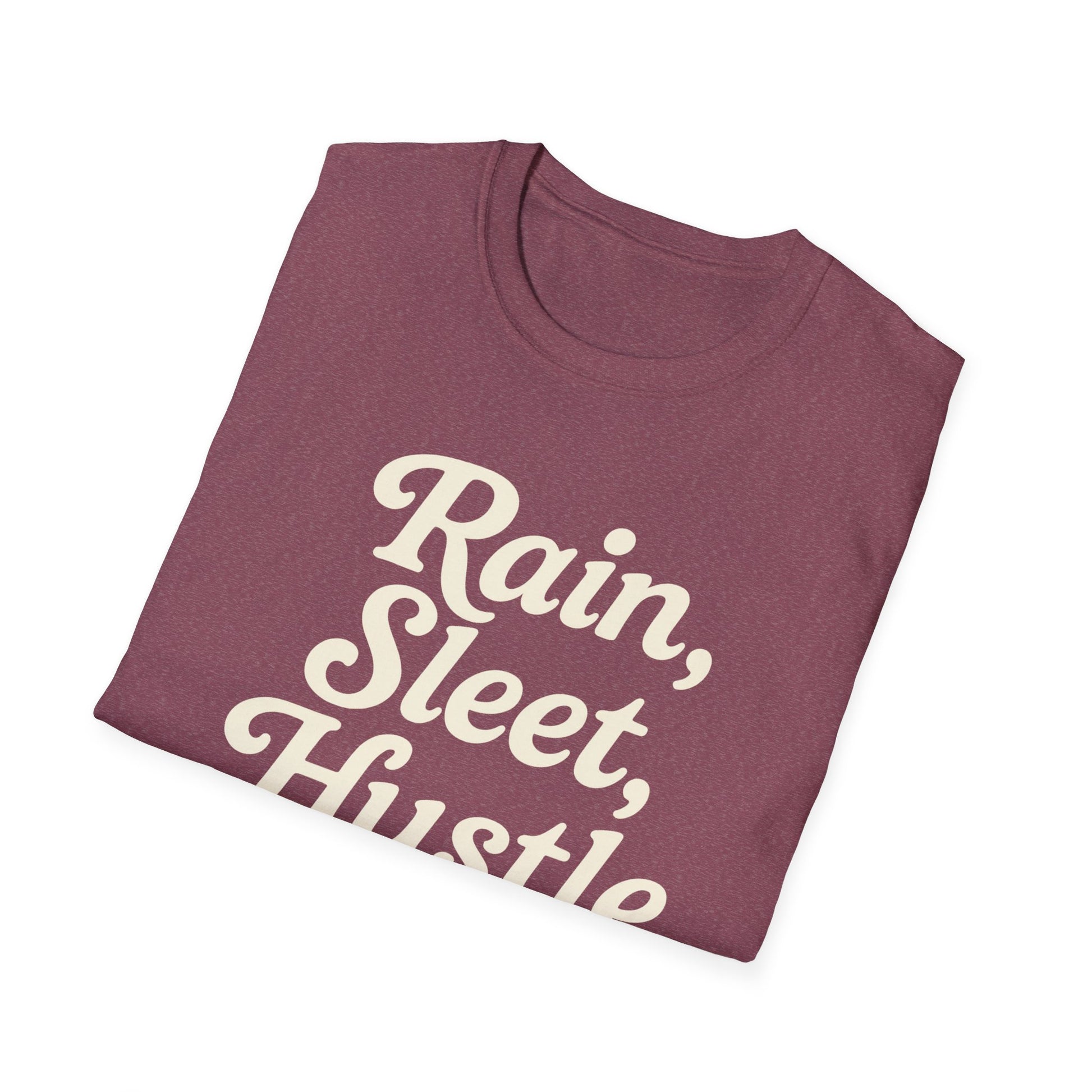 Rain, Sleet, Hustle Unisex T-Shirt | Motivational Shirt for Hustlers, Inspirational Gift, Everyday Casual Wear, Fitness Tee, Unique [...]