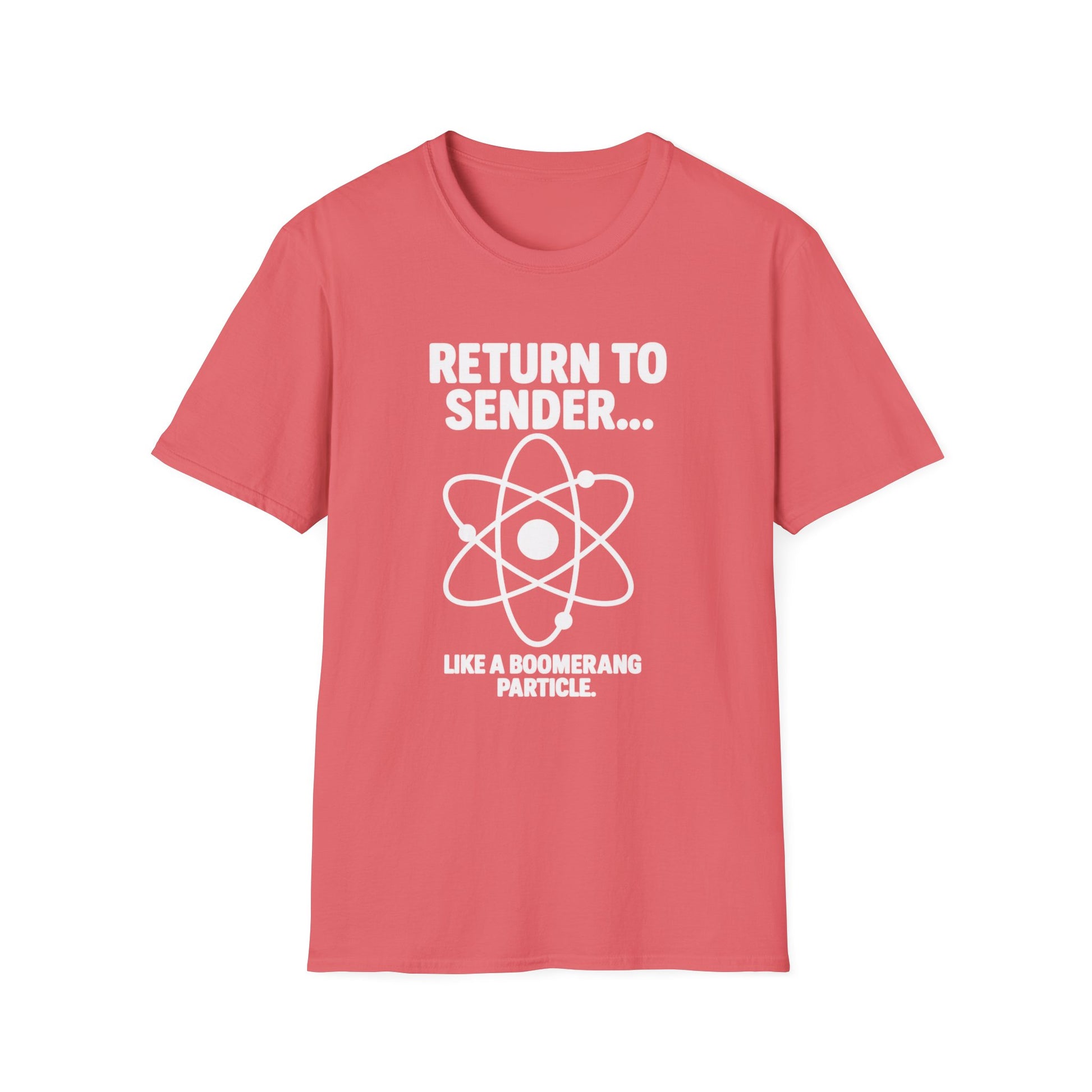 Return To Sender, Funny Science T-Shirt, Unisex Graphic Tee, Quirky Gift for Scientists, Science Enthusiasts, Casual Wear, Birthday Present