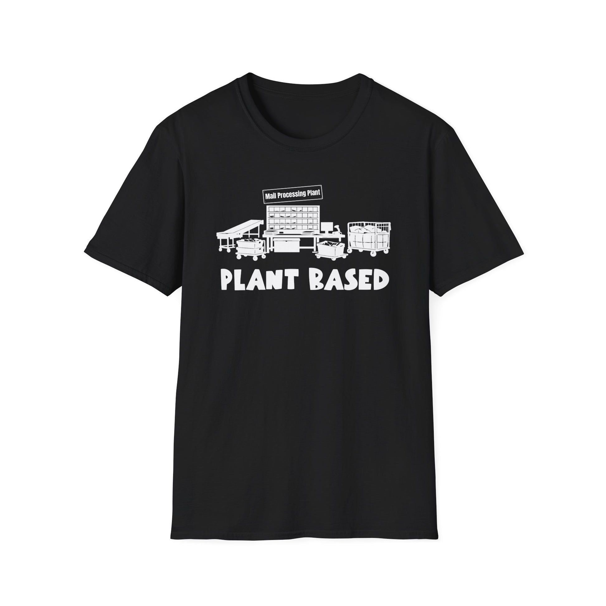 Plant BasedT-Shirt — 'mail processing plant Graphic Tee for mail handlers