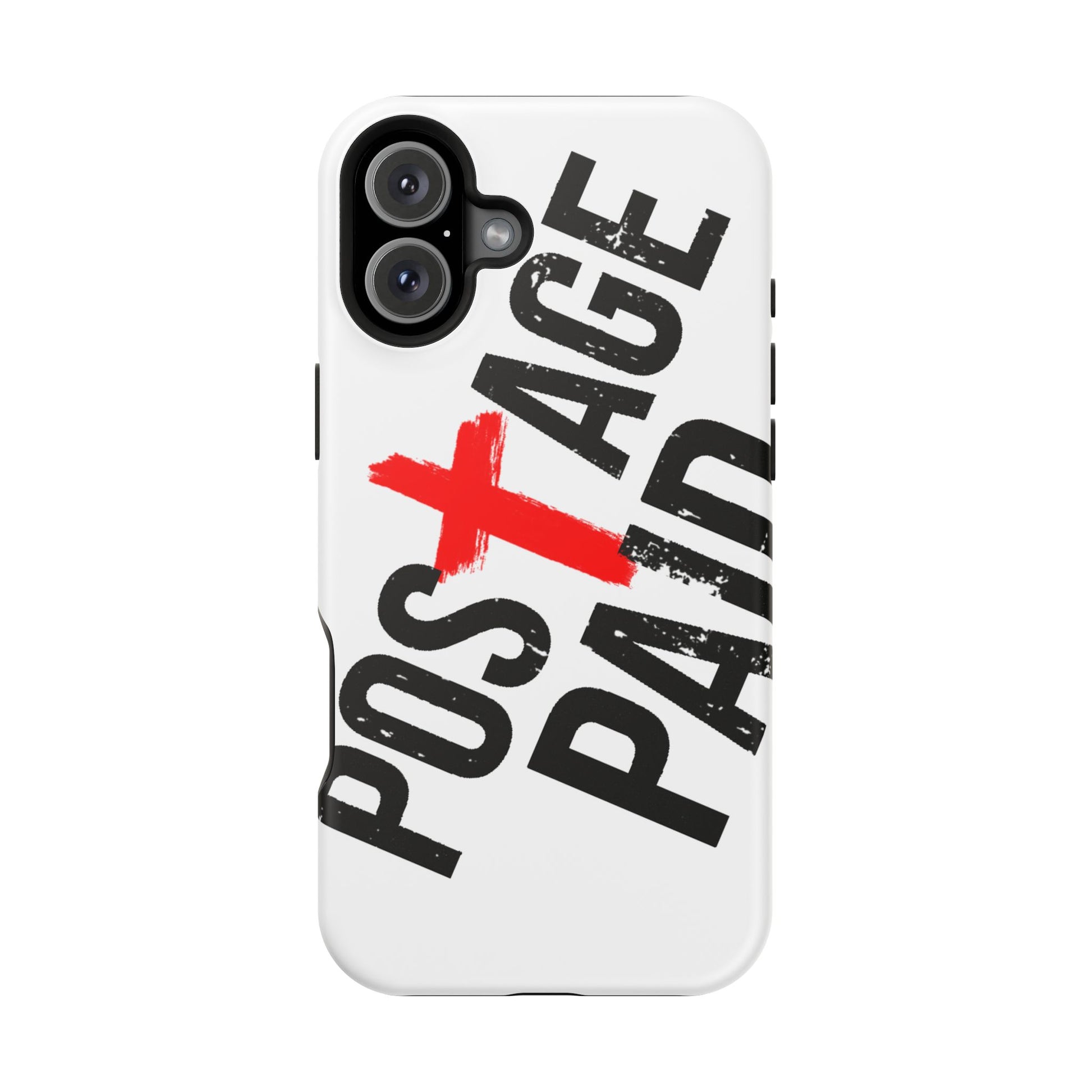 Postage Paid Impact-Resistant Phone Case - 'Postage Paid' Design, Inspiration Phone Case, Gifts For Faith Believers, Gifts For Postal Workers, Inspirational Gifts.