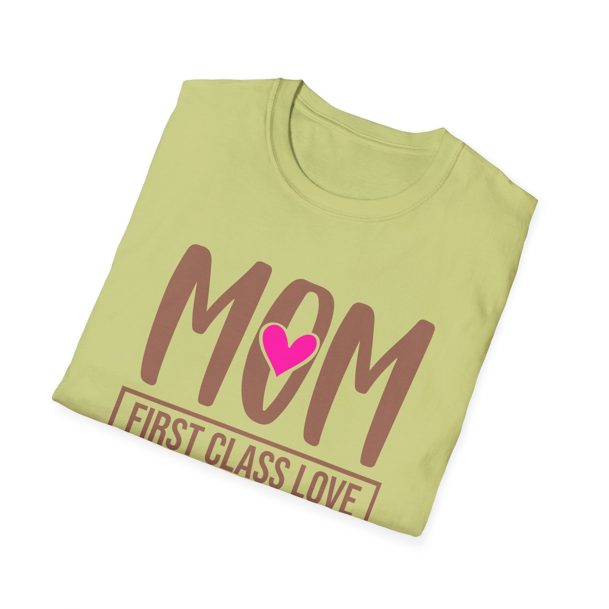 Mom "First Class Love" T-Shirt — Cute Mother's Day Tee