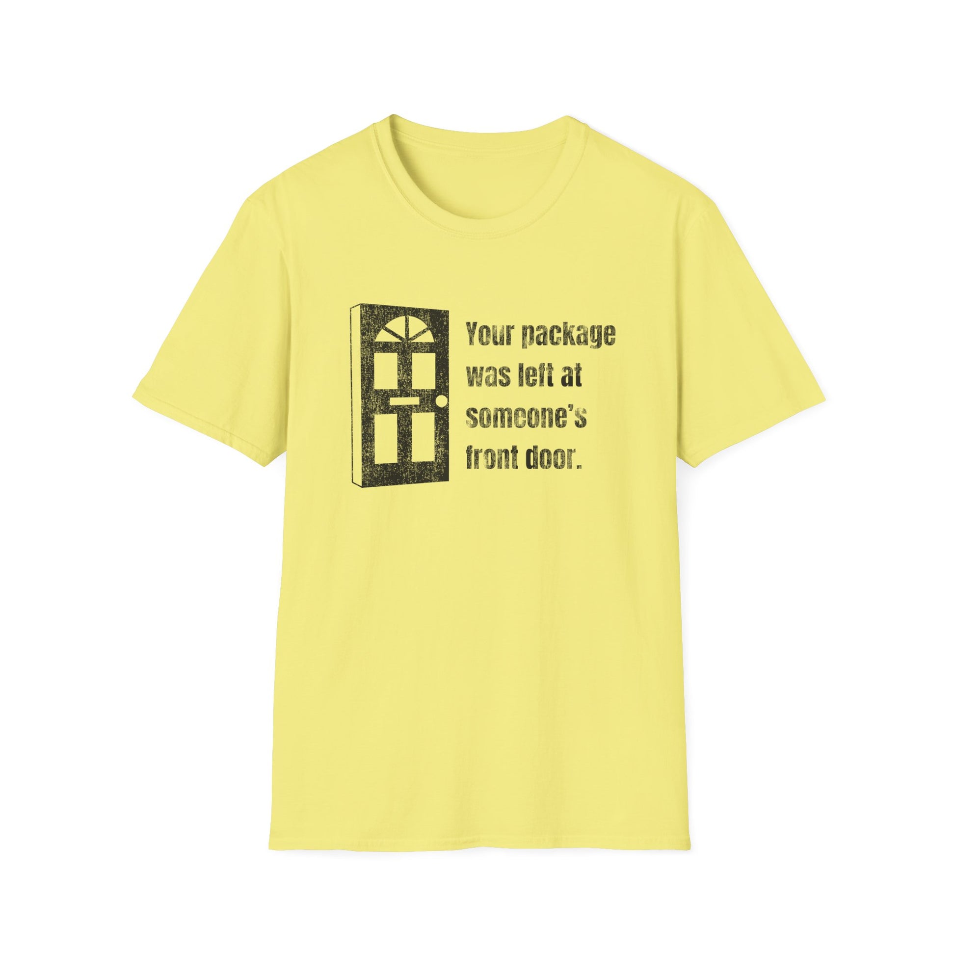 Someone’s front door, funny postal t shirt