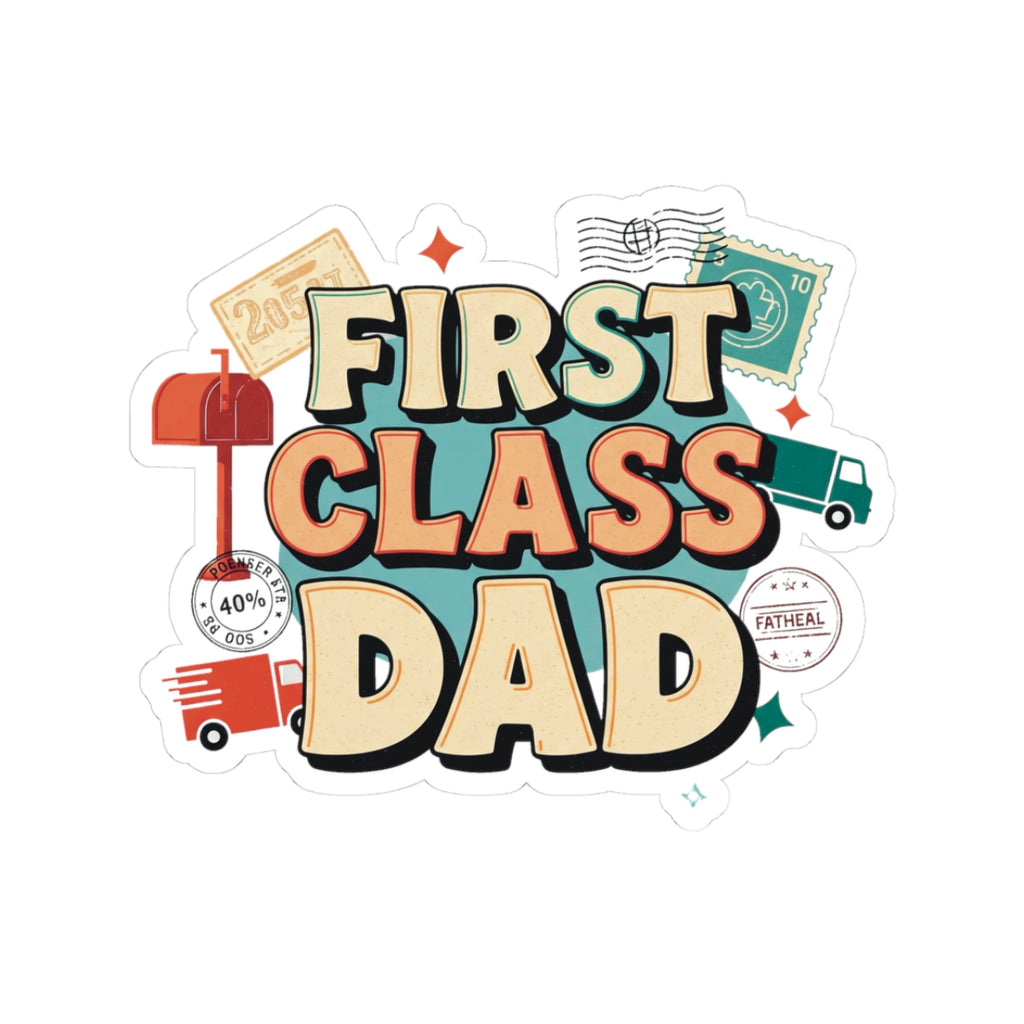 First-Class Dad Kiss-Cut Stickers