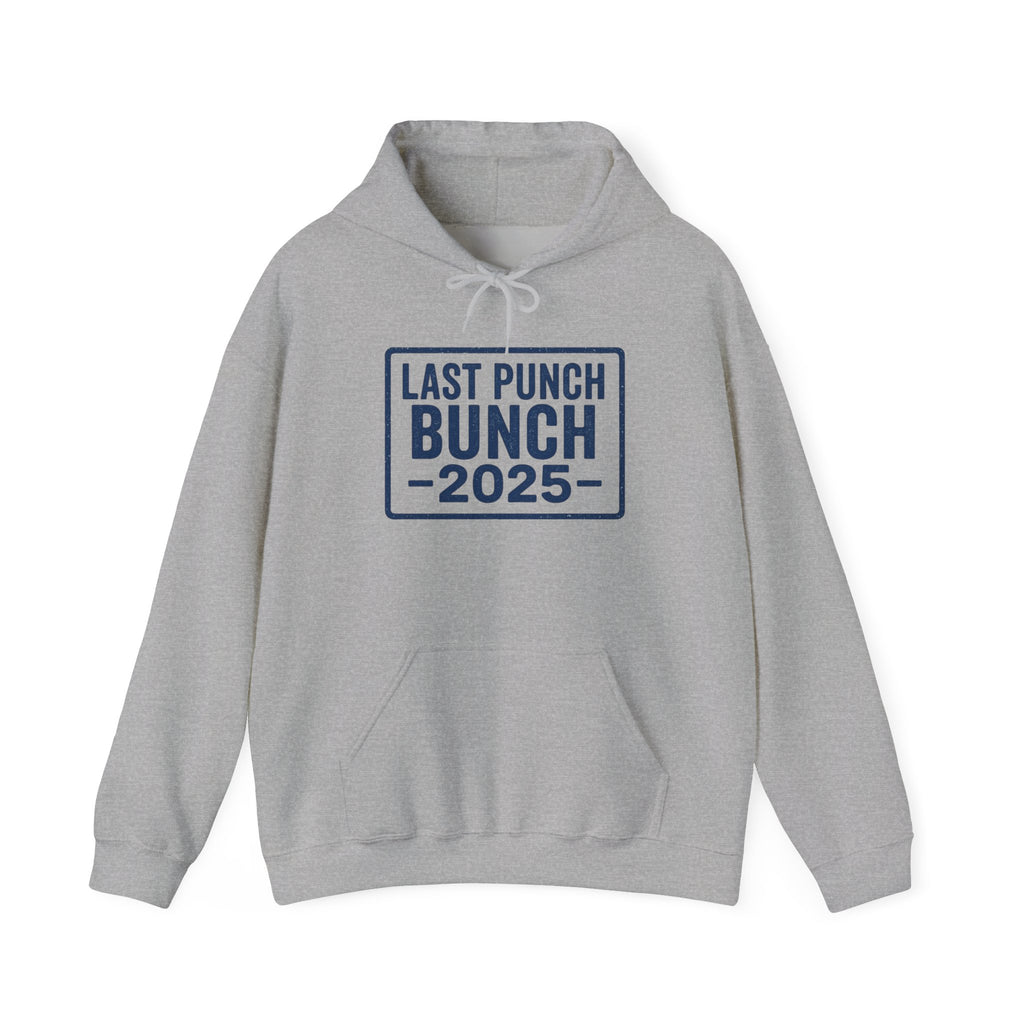 2025 Last Punch Bunch Hoodie. Gift Ideas For Retirees, Gift Ideas For Postal Workers