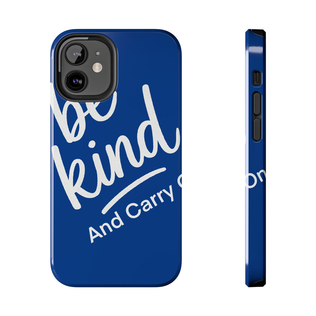 Be Kind And Carry On Tough Phone Cases, Perfect Gift For Postal Workers, Inspirational Phone Case, Postal Inspired Phone Case.