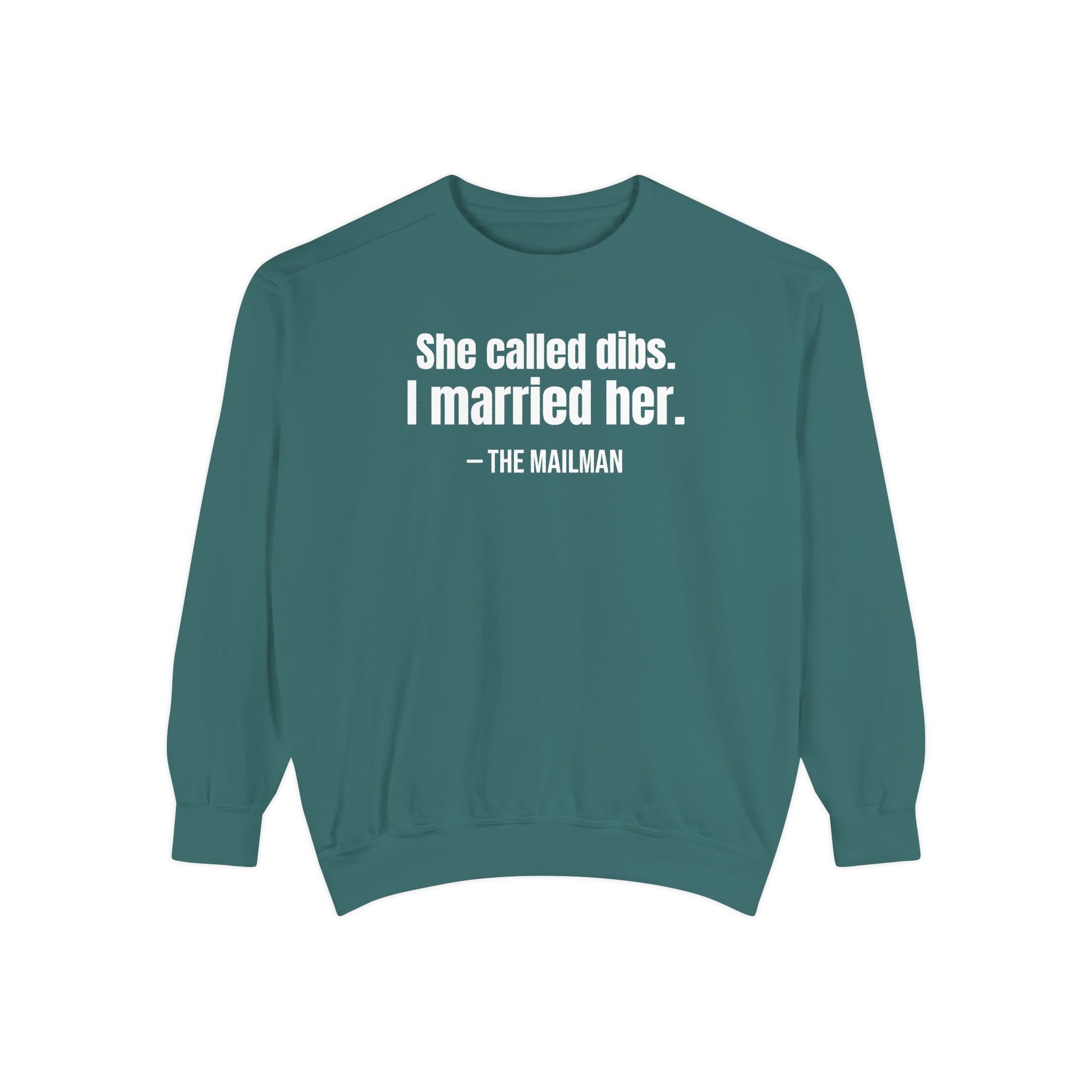 She Called Dibs I Married Her Crewneck Sweatshirt – Funny Couple Crewneck, Husband Humor Sweatshirt, Matching Set Gift