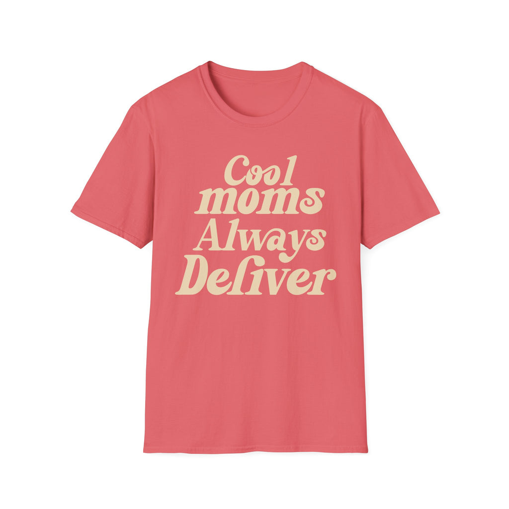 Cool Moms Always Deliver T-Shirt — Funny graphic tee for postal workers, gift idea for mom