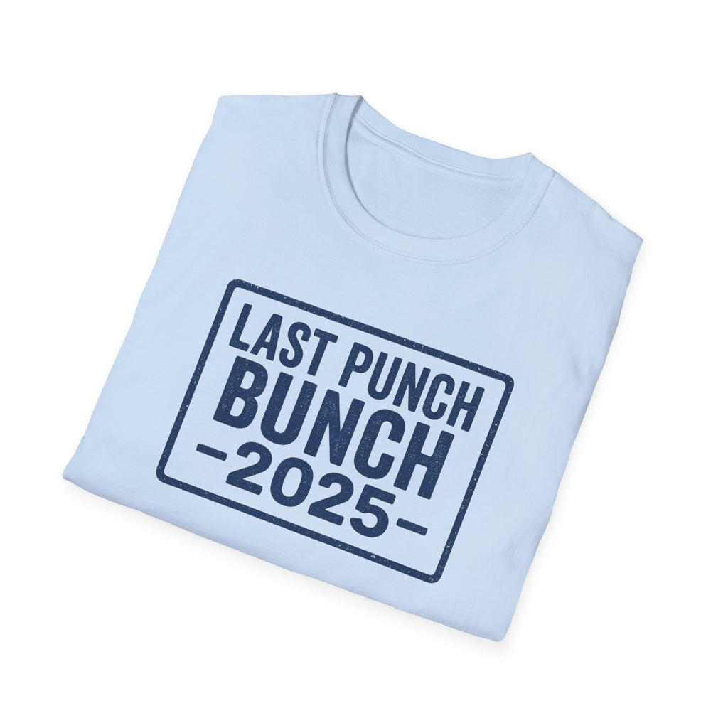 Unisex Softstyle T-Shirt - Last Punch Bunch 2025, Gift Ideas For Retirees, Perfect For Postal Workers