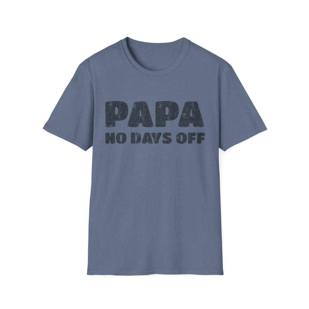 Papa No Days Off — Distressed Vintage Father’s Day Tee