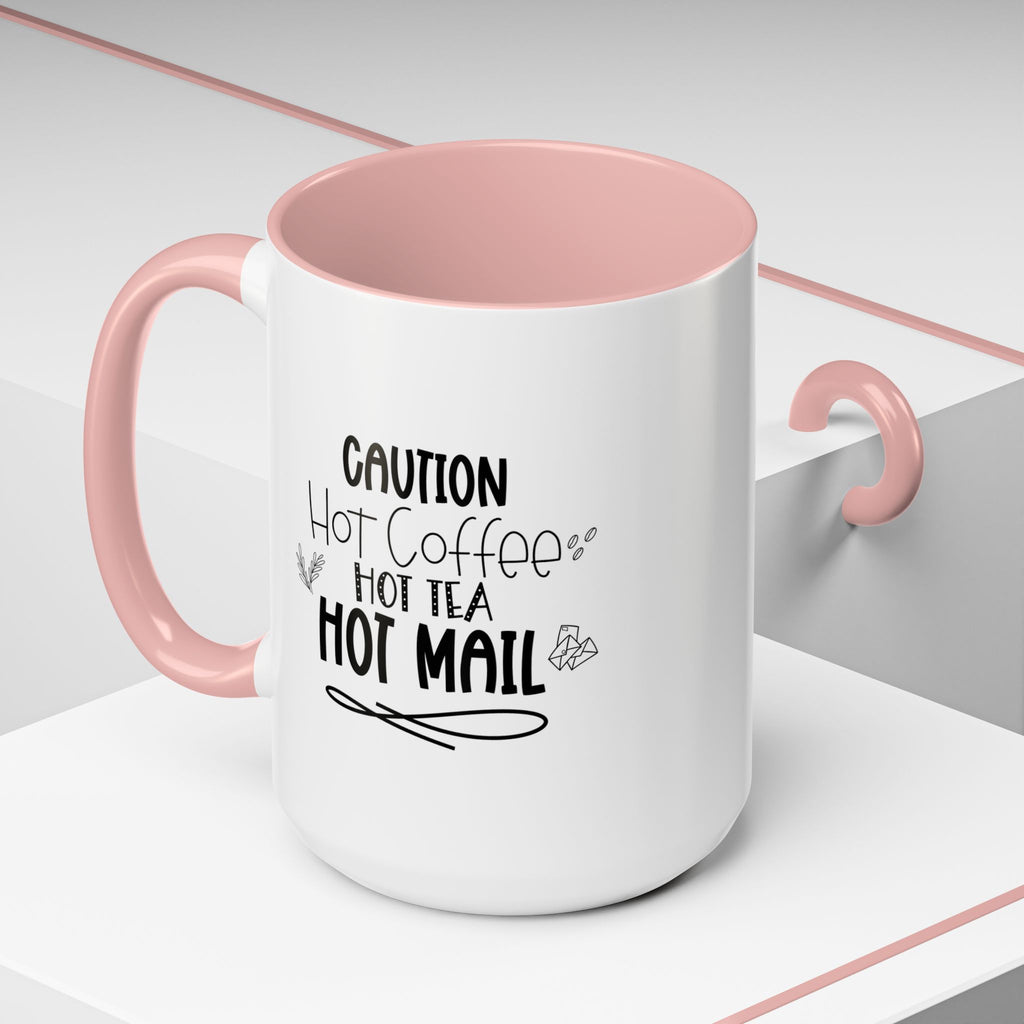 Hot Coffee, Tea, Mail Coffee Mug - Perfect Gift for Coffee Lovers, Gift Ideas For Postal Workers, Tea Lovers